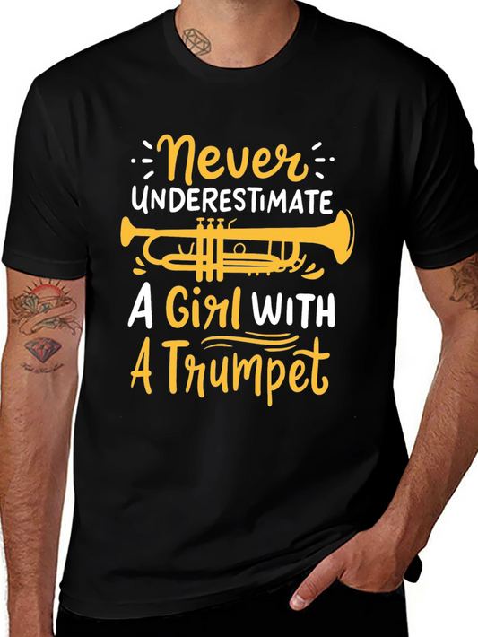 Never Underestimate Girl With Trumpet T-Shirt