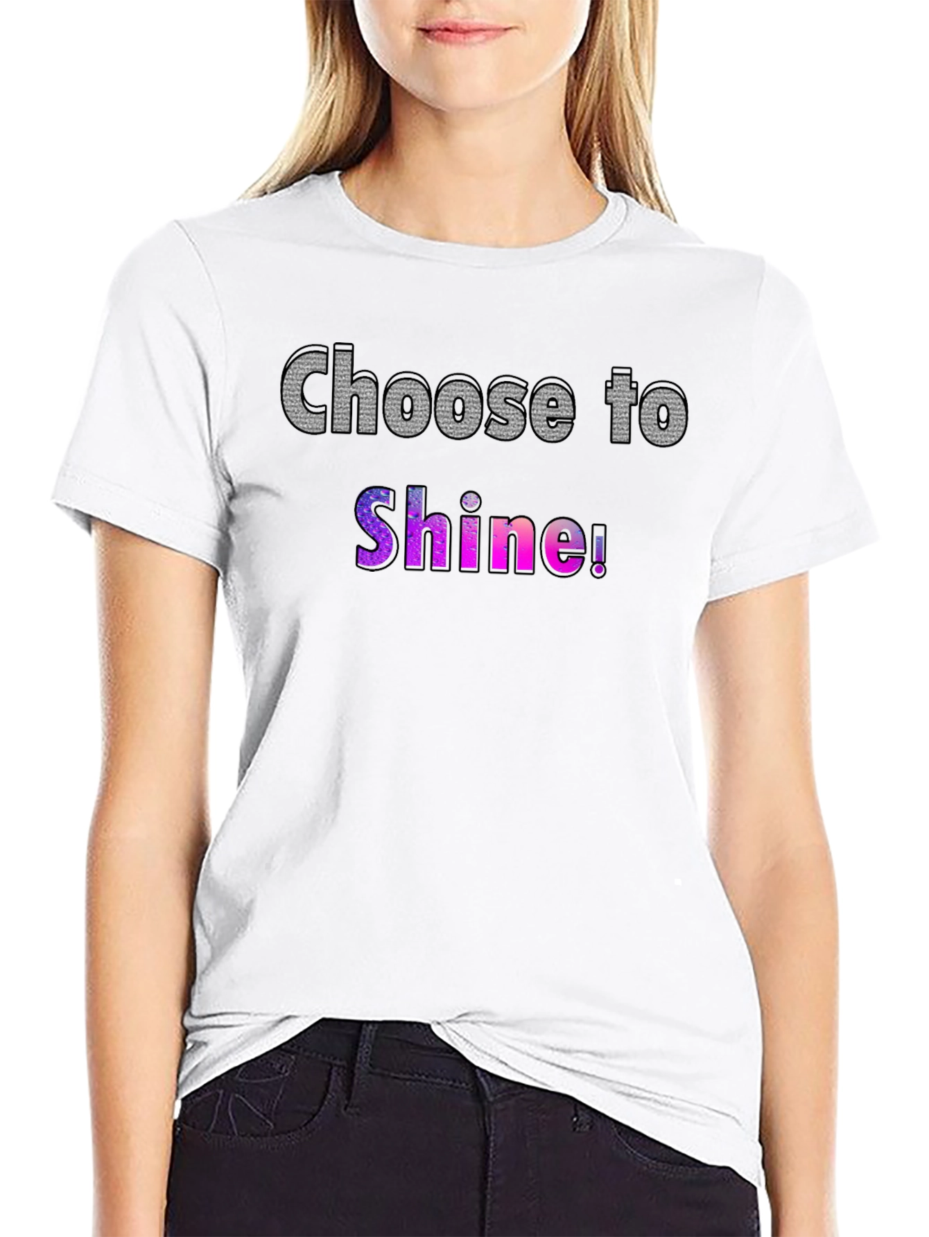 Choose to Shine! Graphic T-Shirt