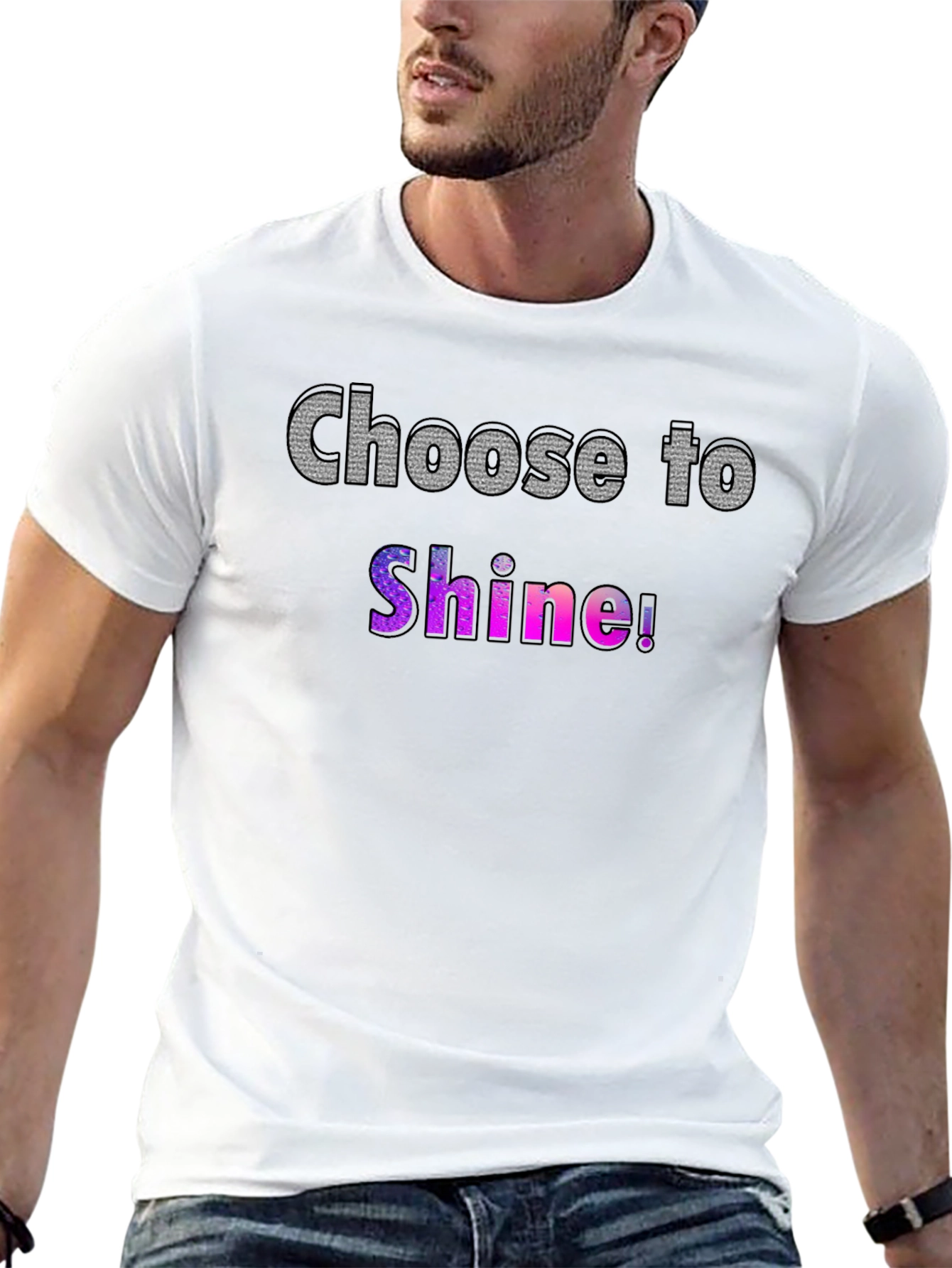 Choose to Shine! Graphic T-Shirt