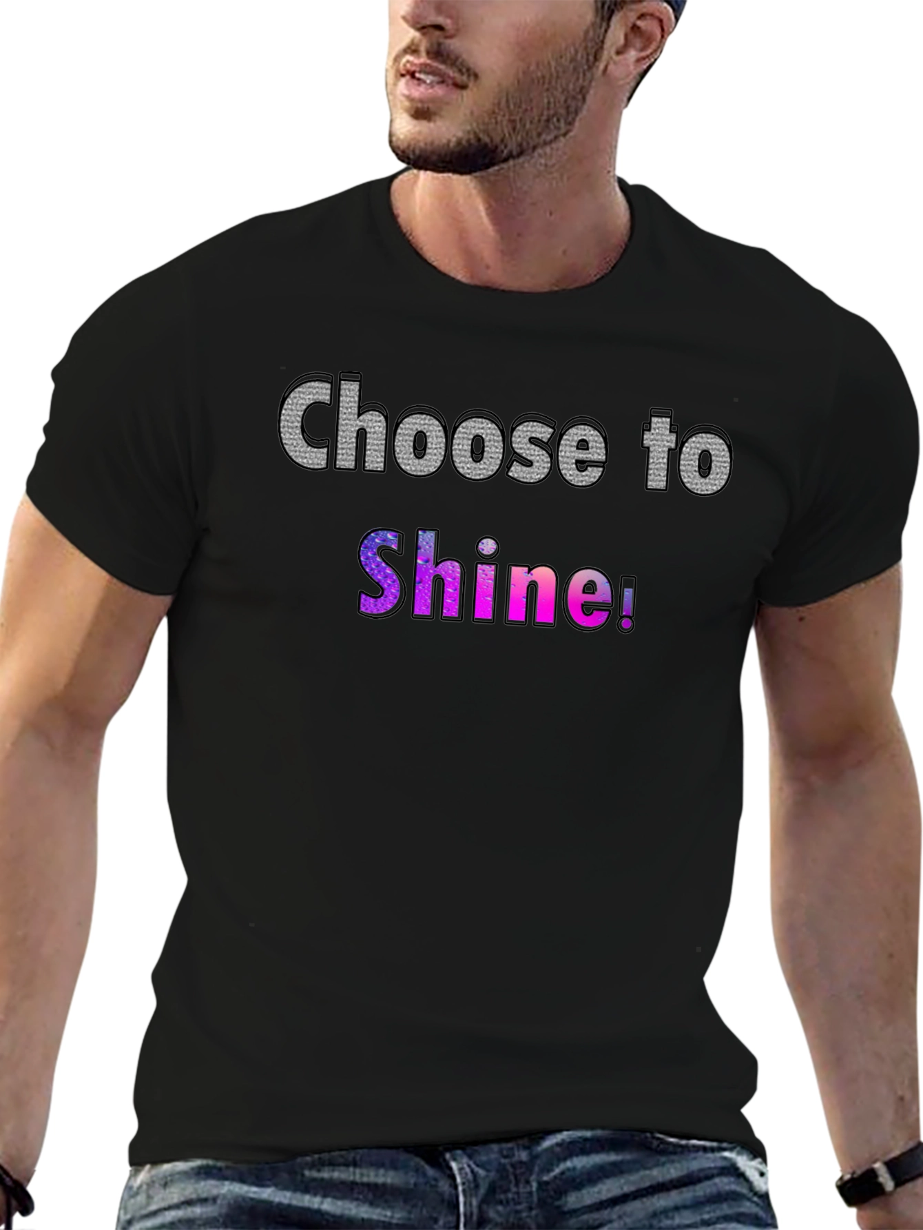 Choose to Shine! Graphic T-Shirt