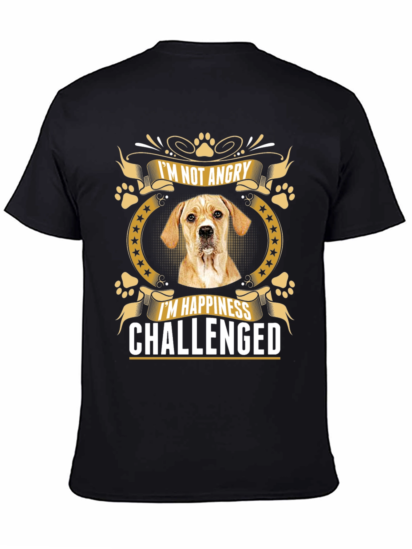 Dog Lover Funny T-Shirt - Happiness Challenged