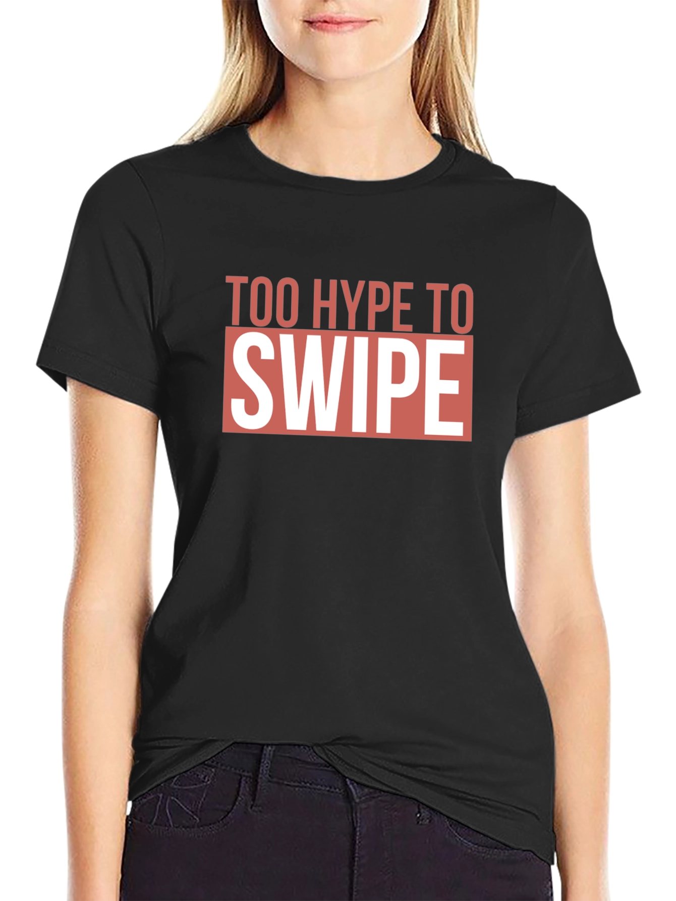 Too Hype To Swipe Graphic Tee - Black