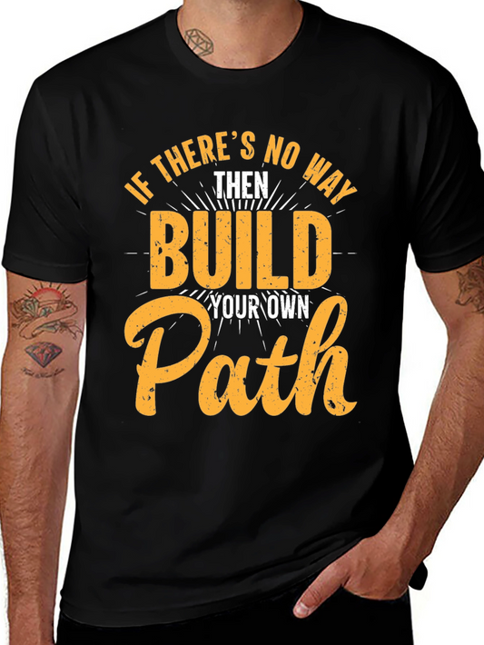 Build Your Own Path Graphic Tee