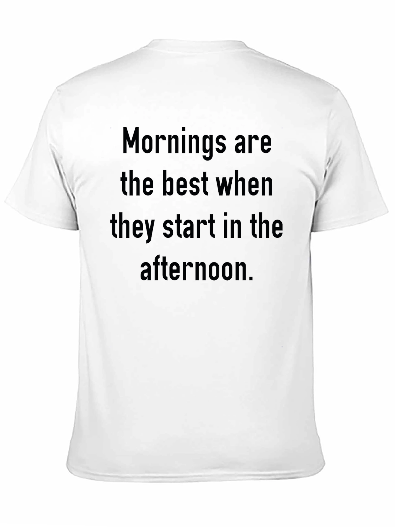 Funny Mornings in the Afternoon Graphic Tee