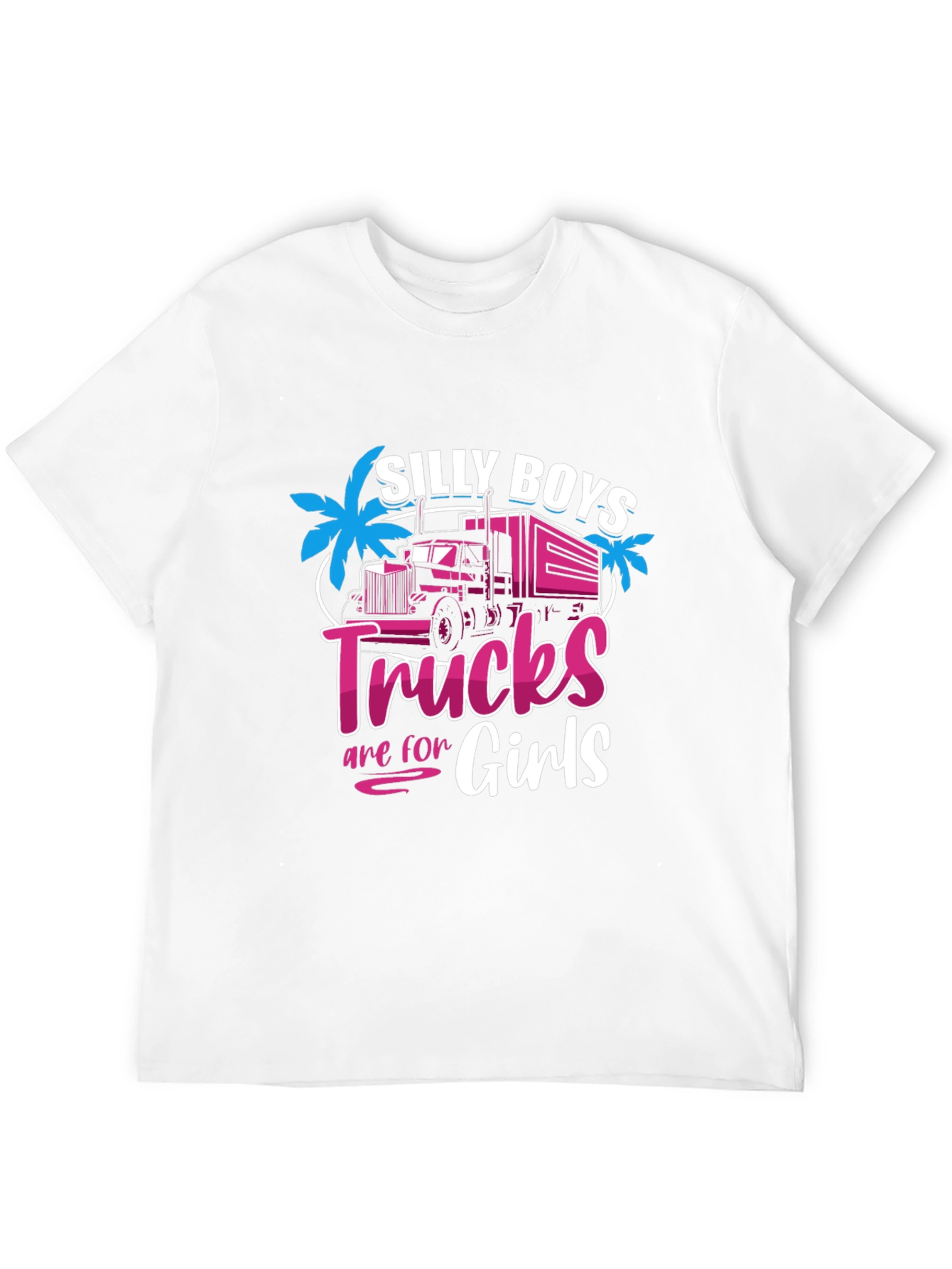 Silly Boys Trucks Are For Girls Black T-Shirt
