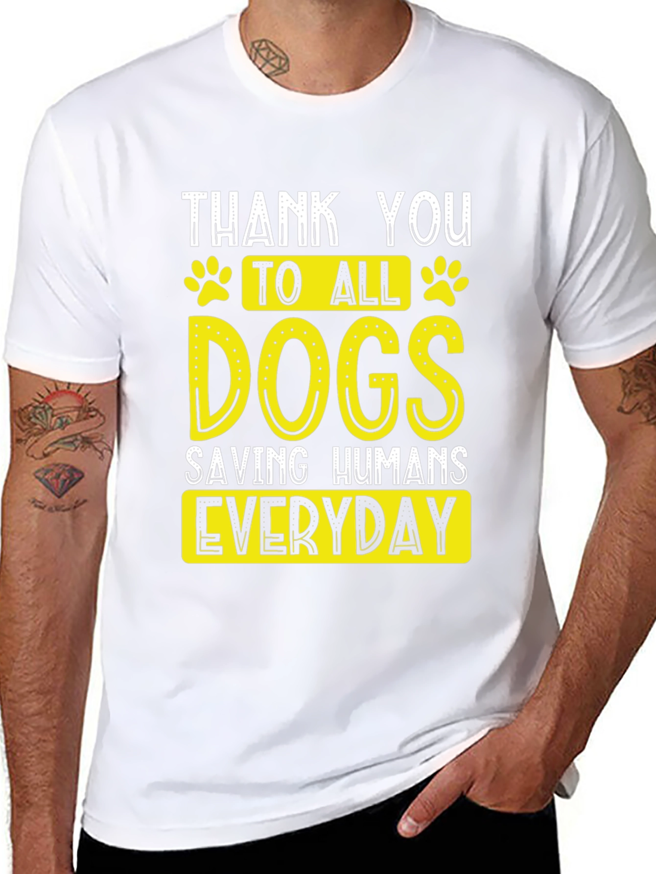 Thank You Dogs T-Shirt - Saving Humans Everyday
