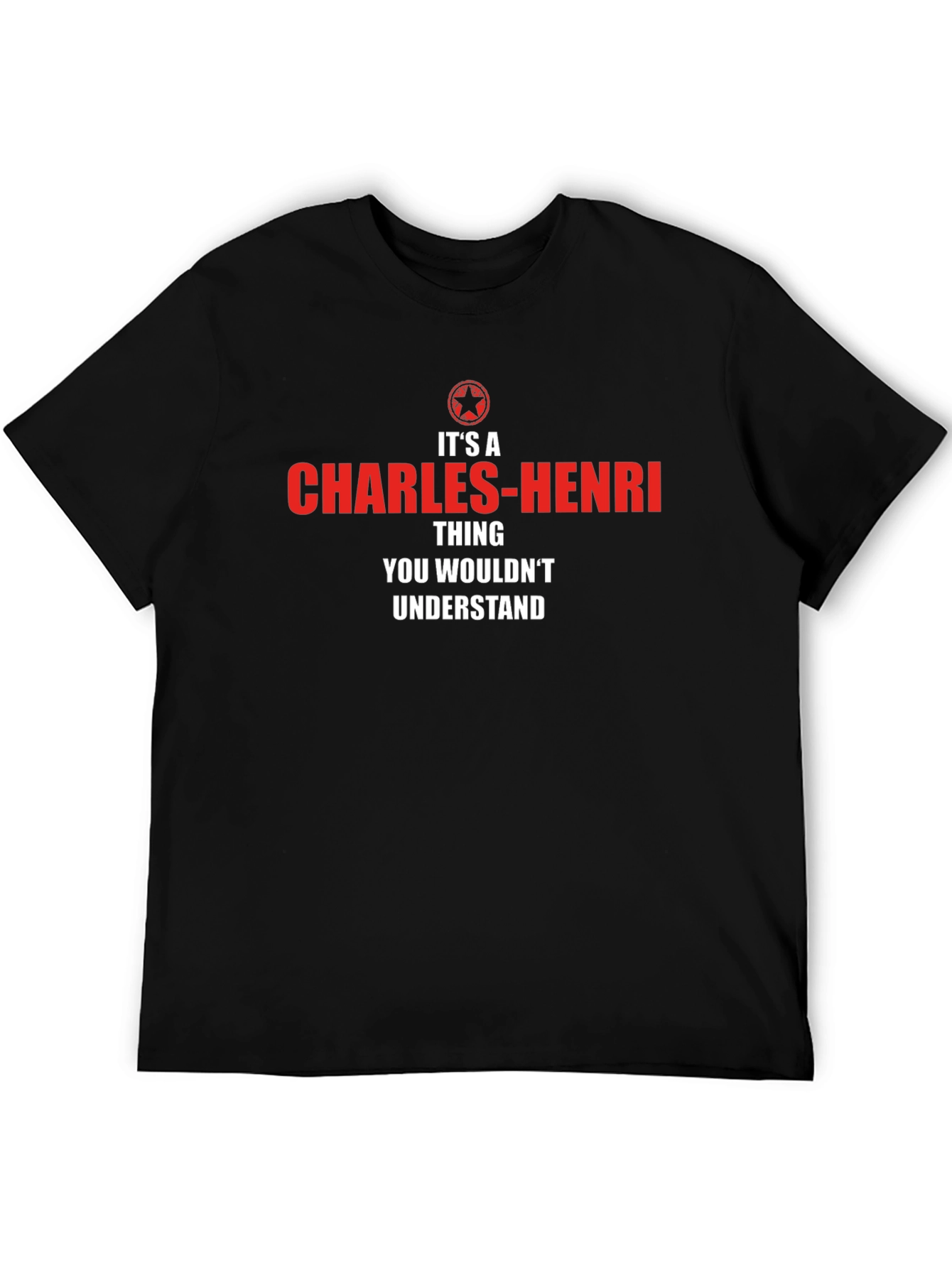 Charles-Henri T-Shirt - You Wouldnt Understand