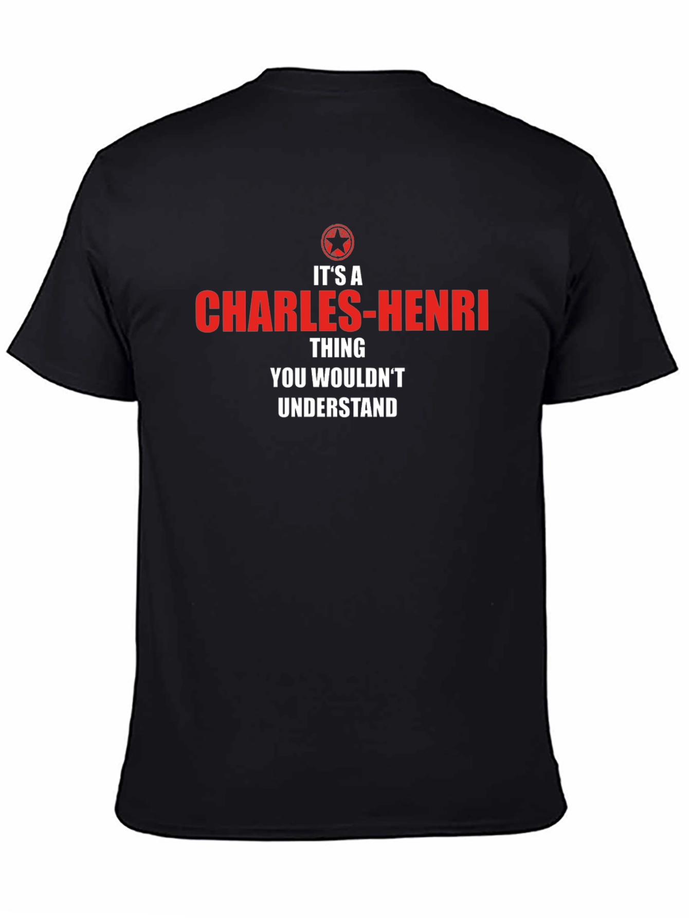 Charles-Henri T-Shirt - You Wouldnt Understand