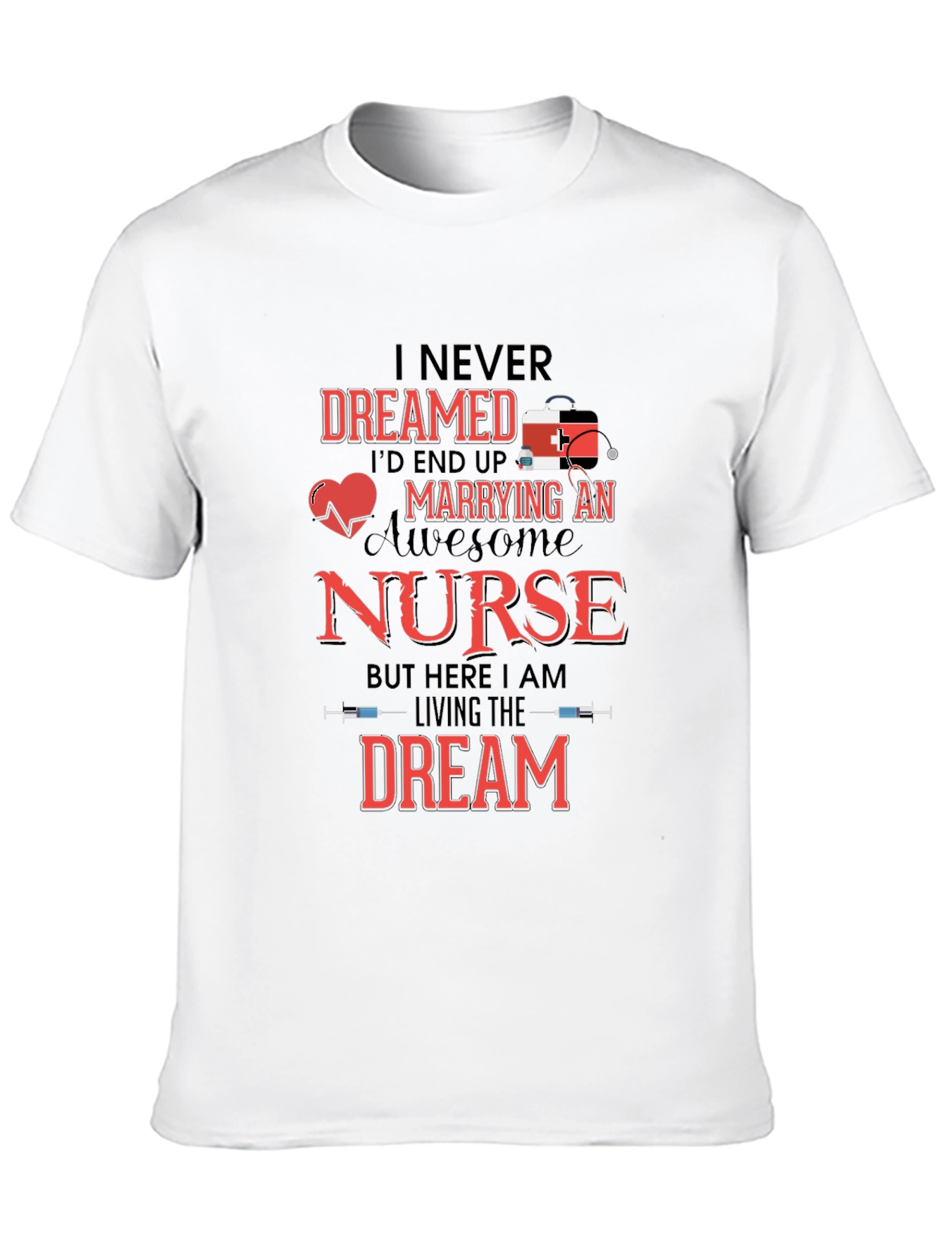 Awesome Nurse T-Shirt - Dreamed
