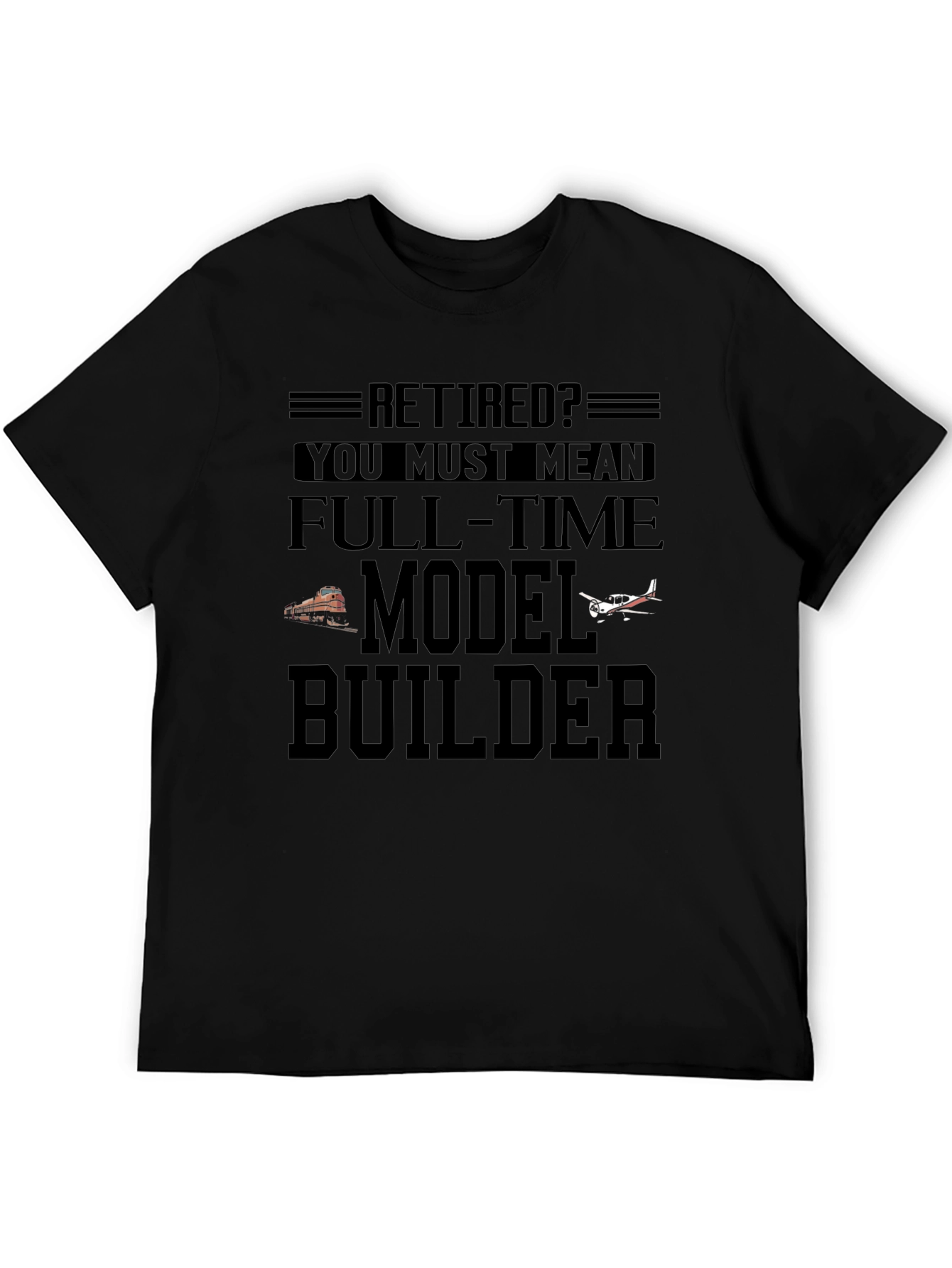 Retired Model Builder T-Shirt: Hobbyist Apparel