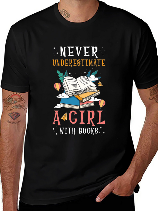 Never Underestimate Girl with Books Tee