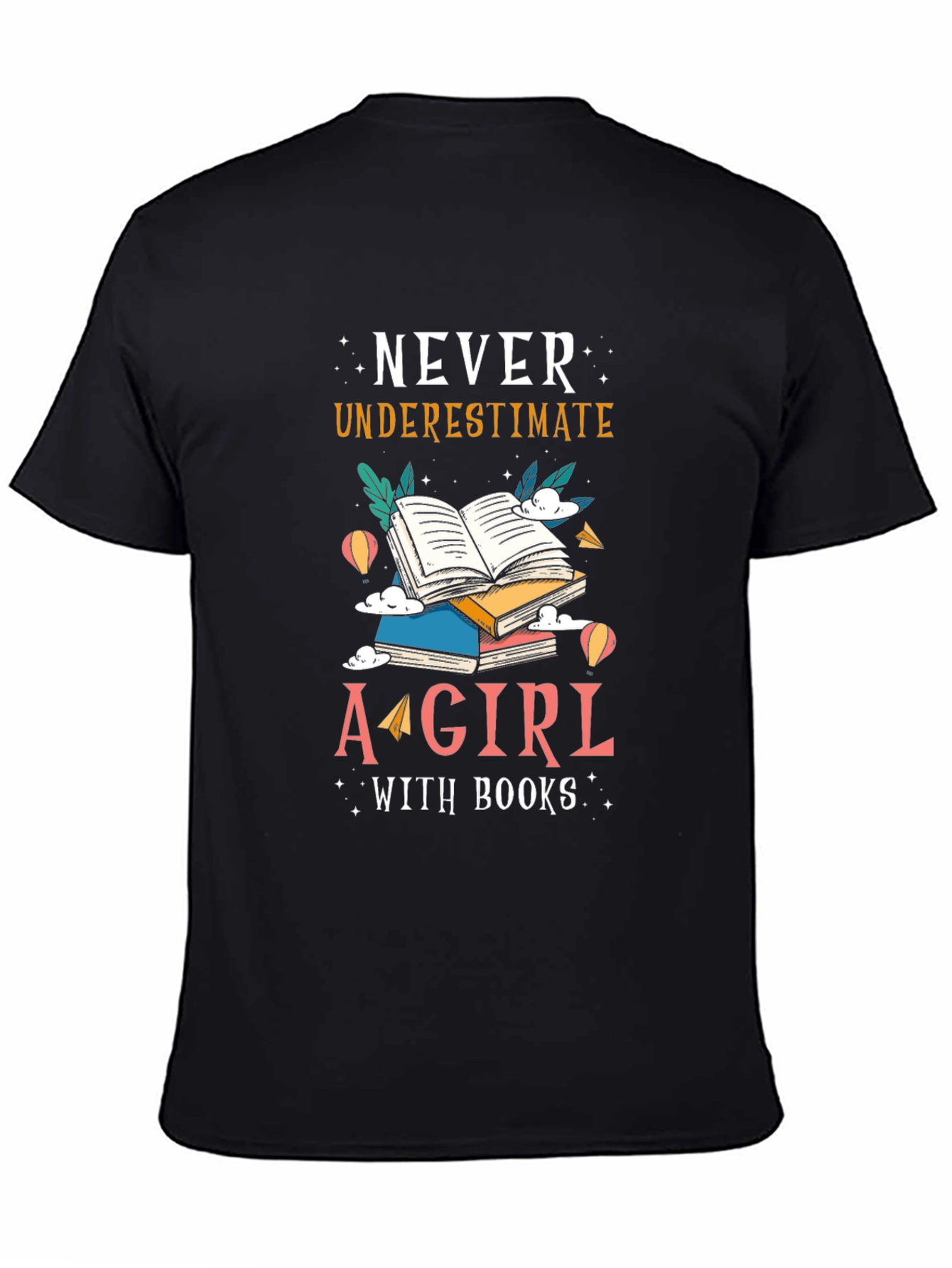 Never Underestimate Girl with Books Tee
