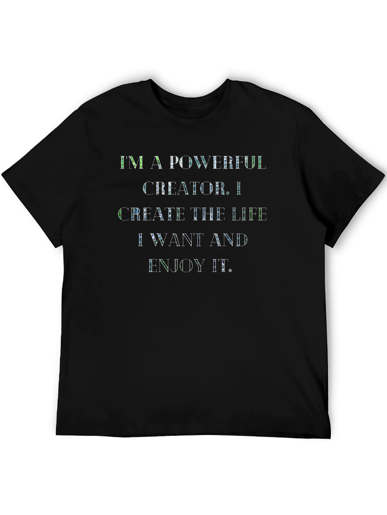 Powerful Creator Black T-Shirt - Positive Affirmations