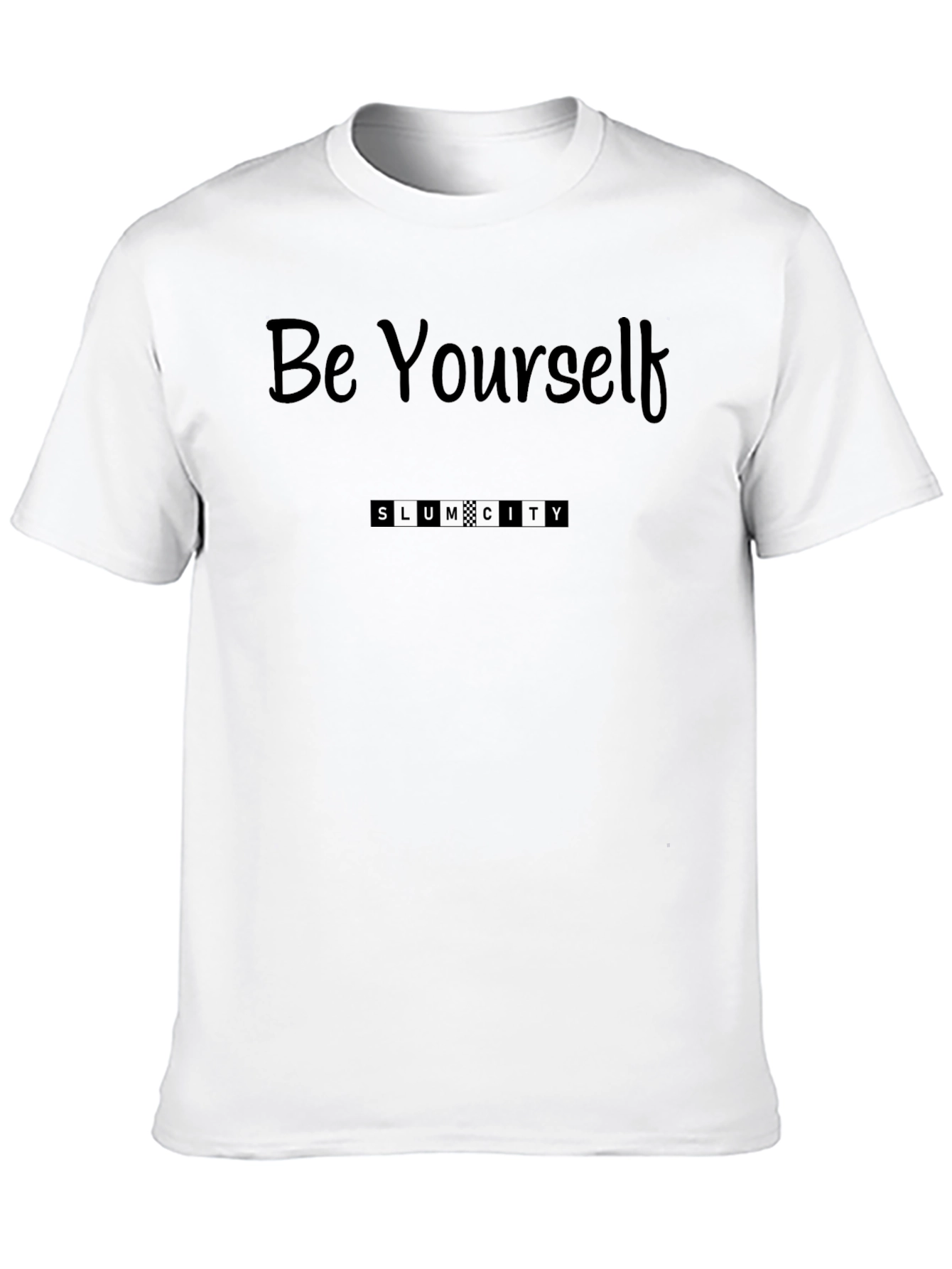 Be Yourself Slum City Graphic Tee