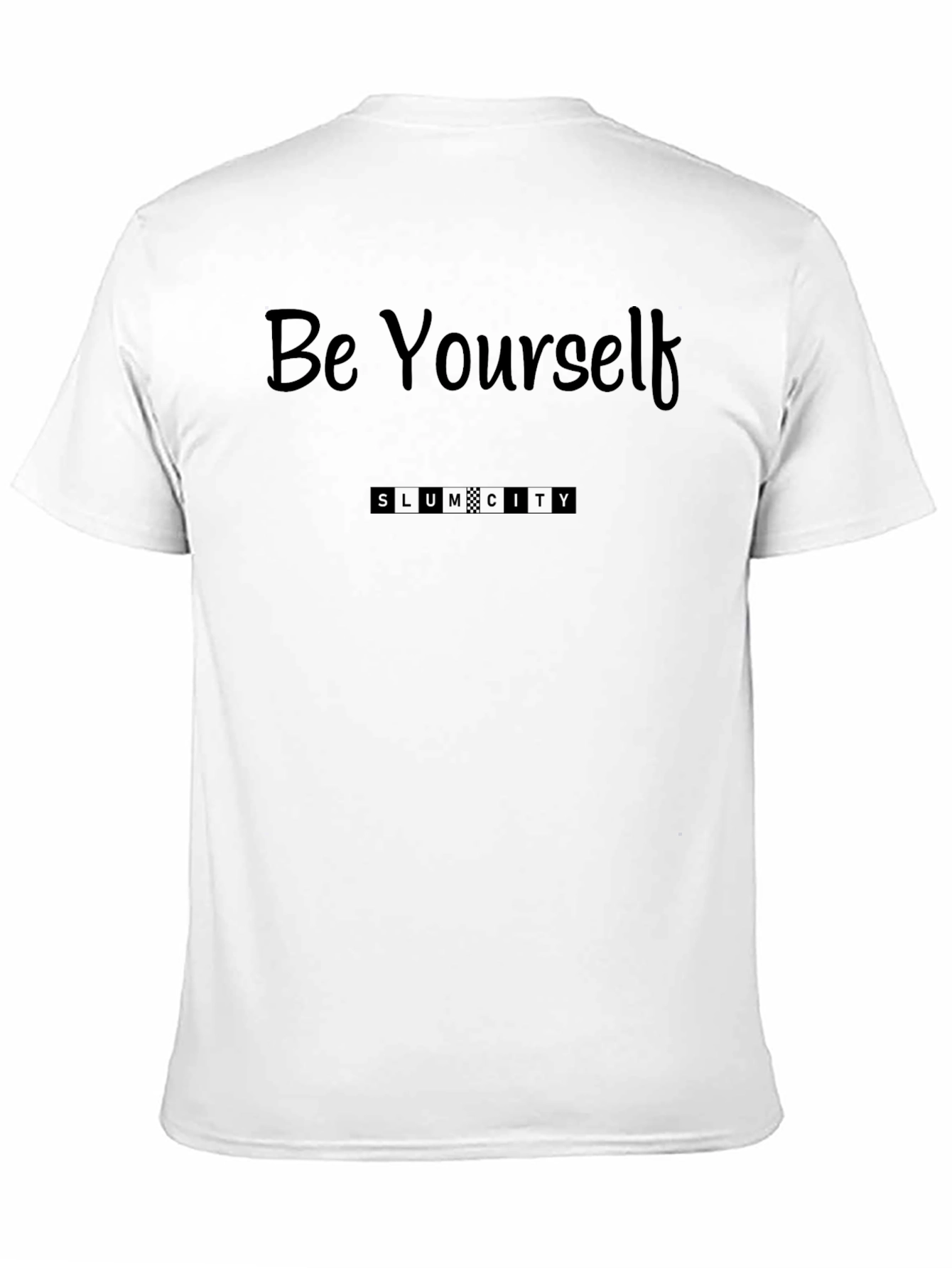 Be Yourself Slum City Graphic Tee