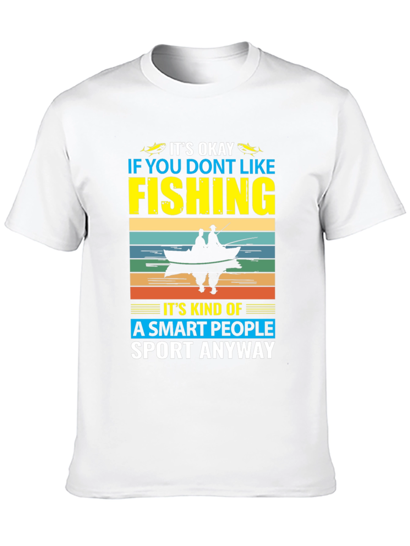 Funny Fishing T-Shirt - Smart People Sport