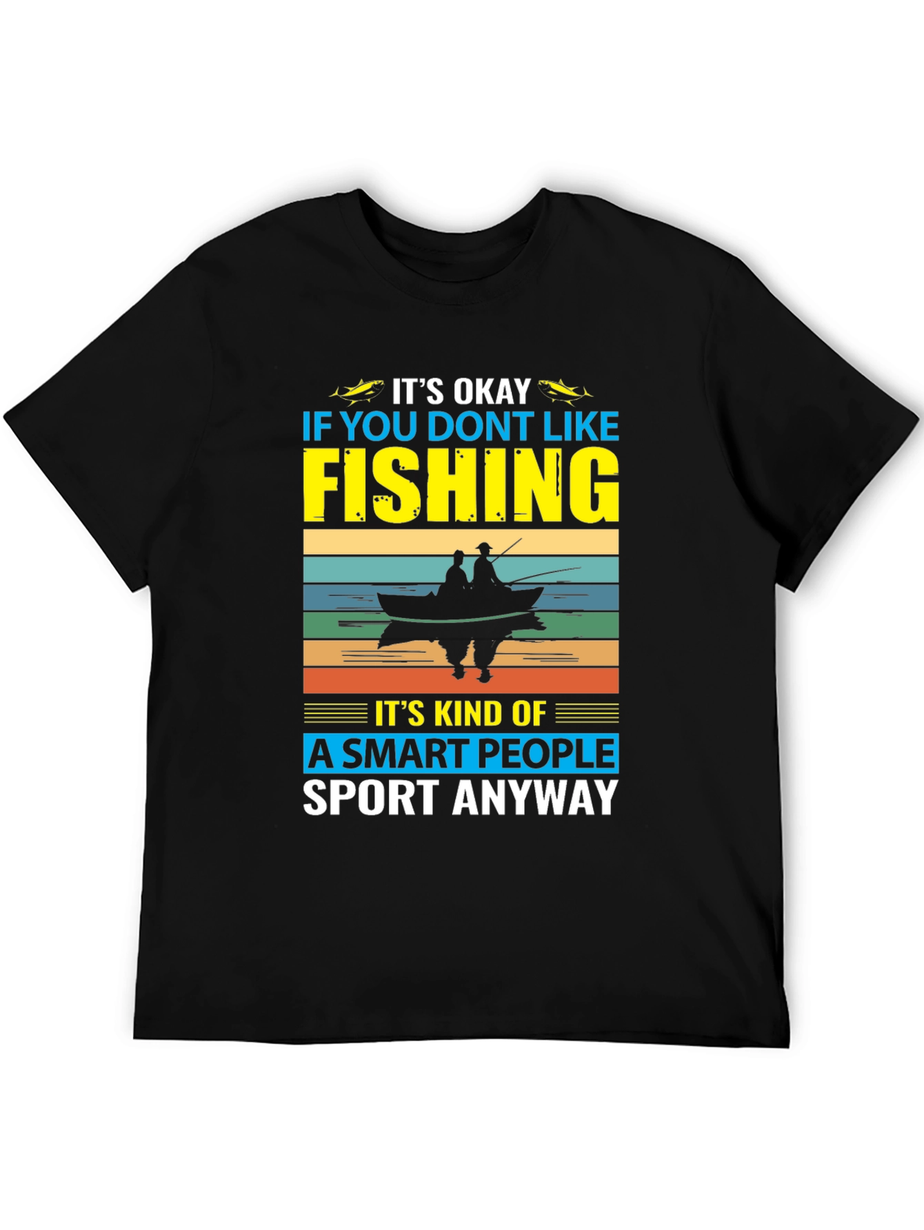 Funny Fishing T-Shirt - Smart People Sport