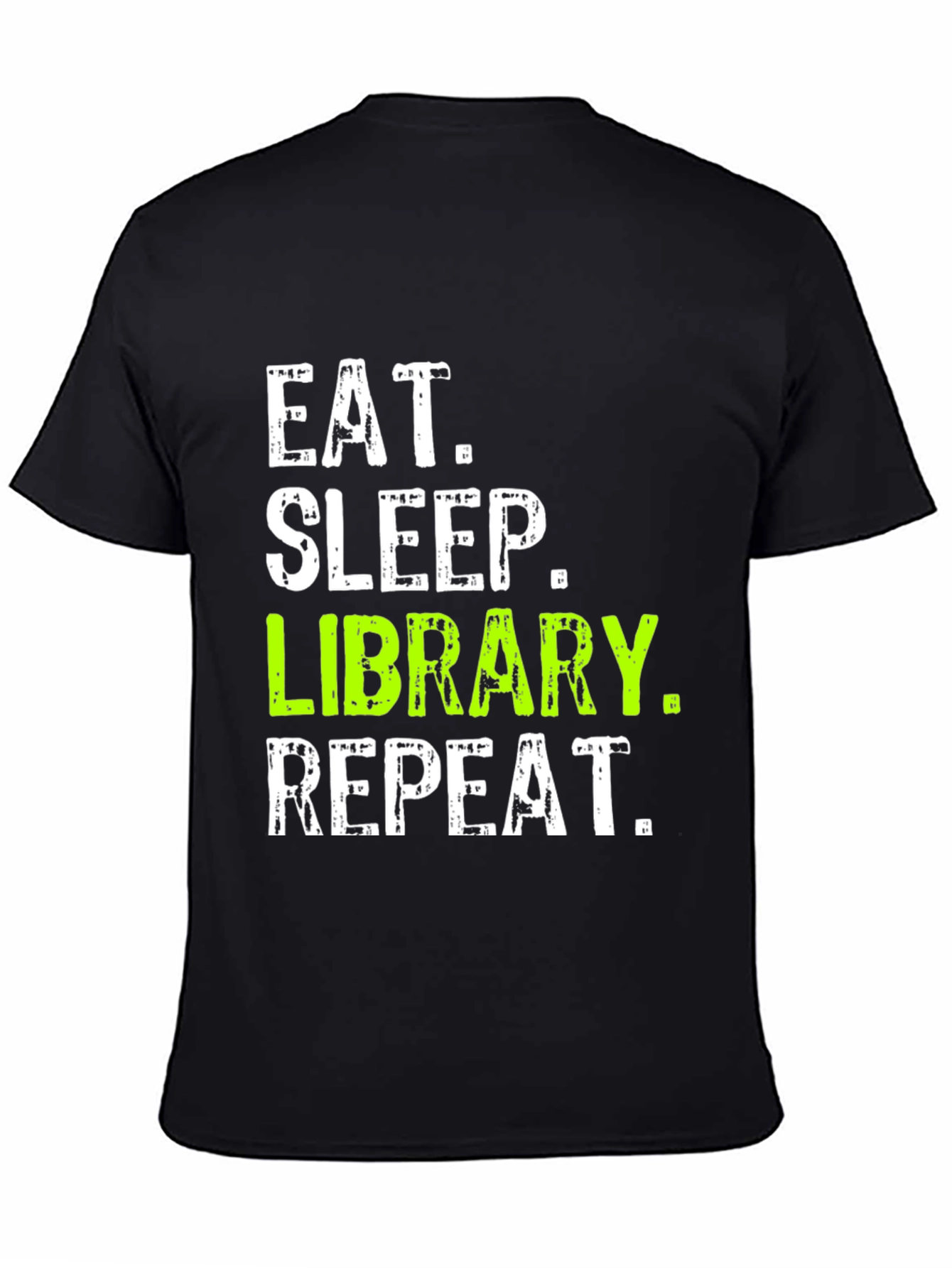 Eat Sleep Library Repeat T-Shirt
