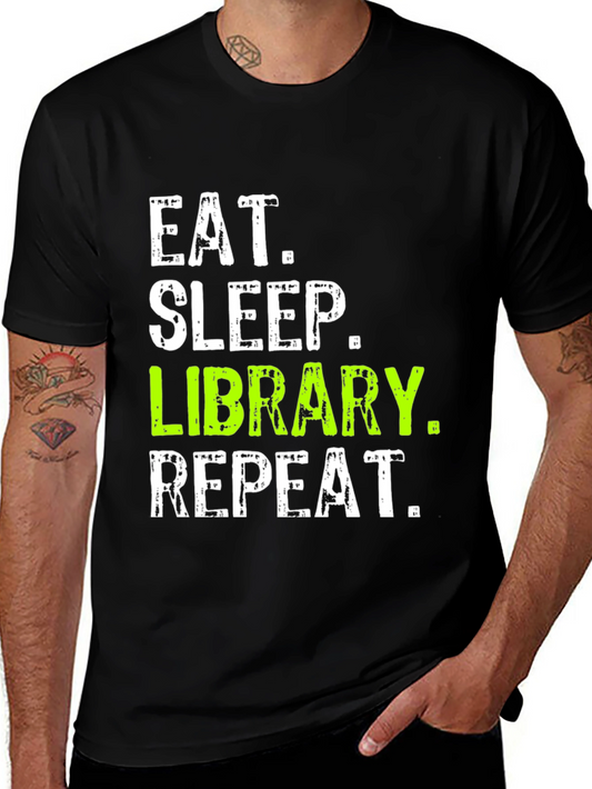Eat Sleep Library Repeat T-Shirt