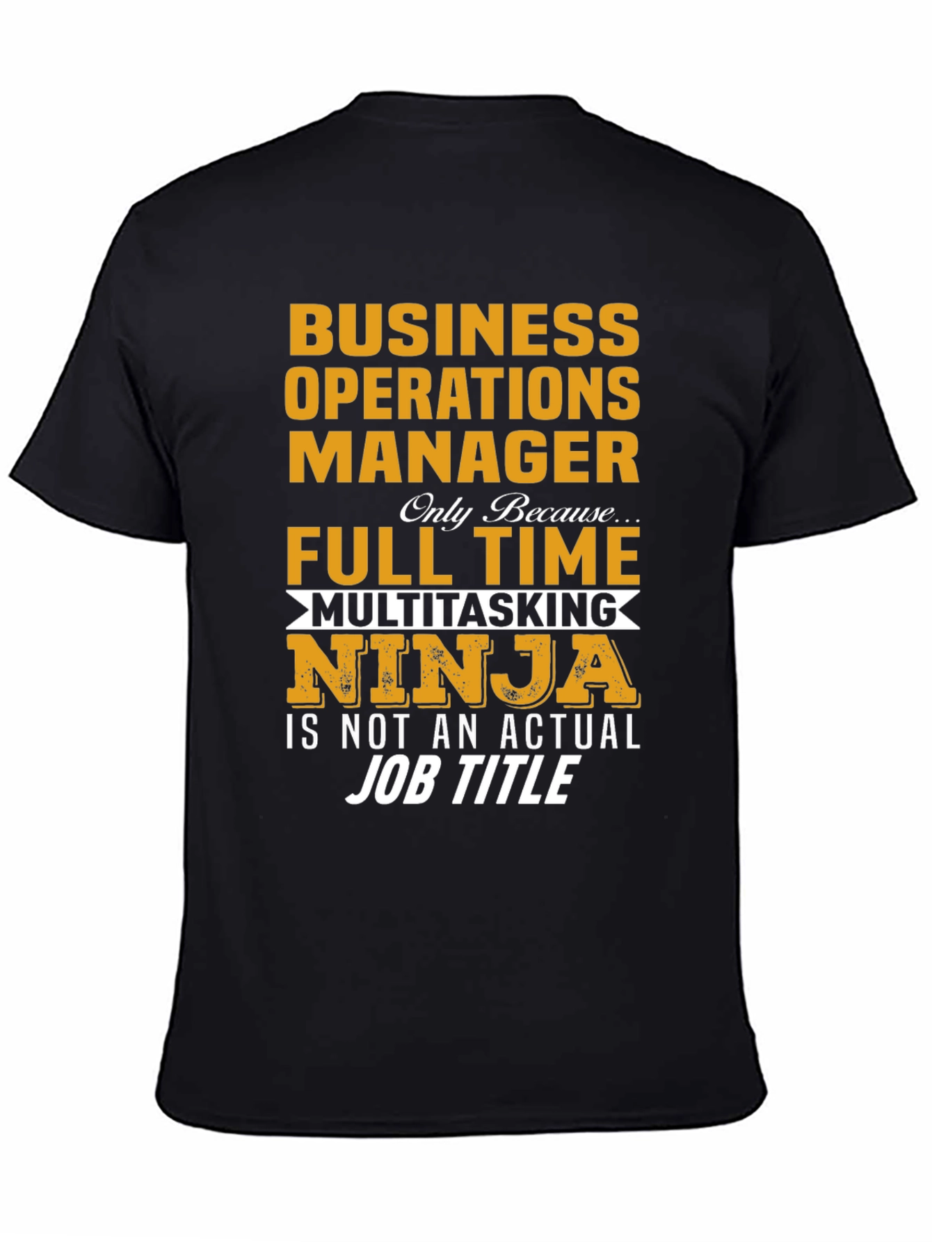 Business Operations Manager Multitasking Ninja T-Shirt