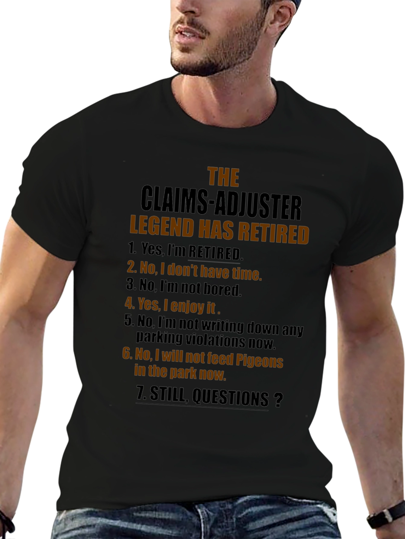 Retired Claims Adjuster Legend Graphic T-Shirt