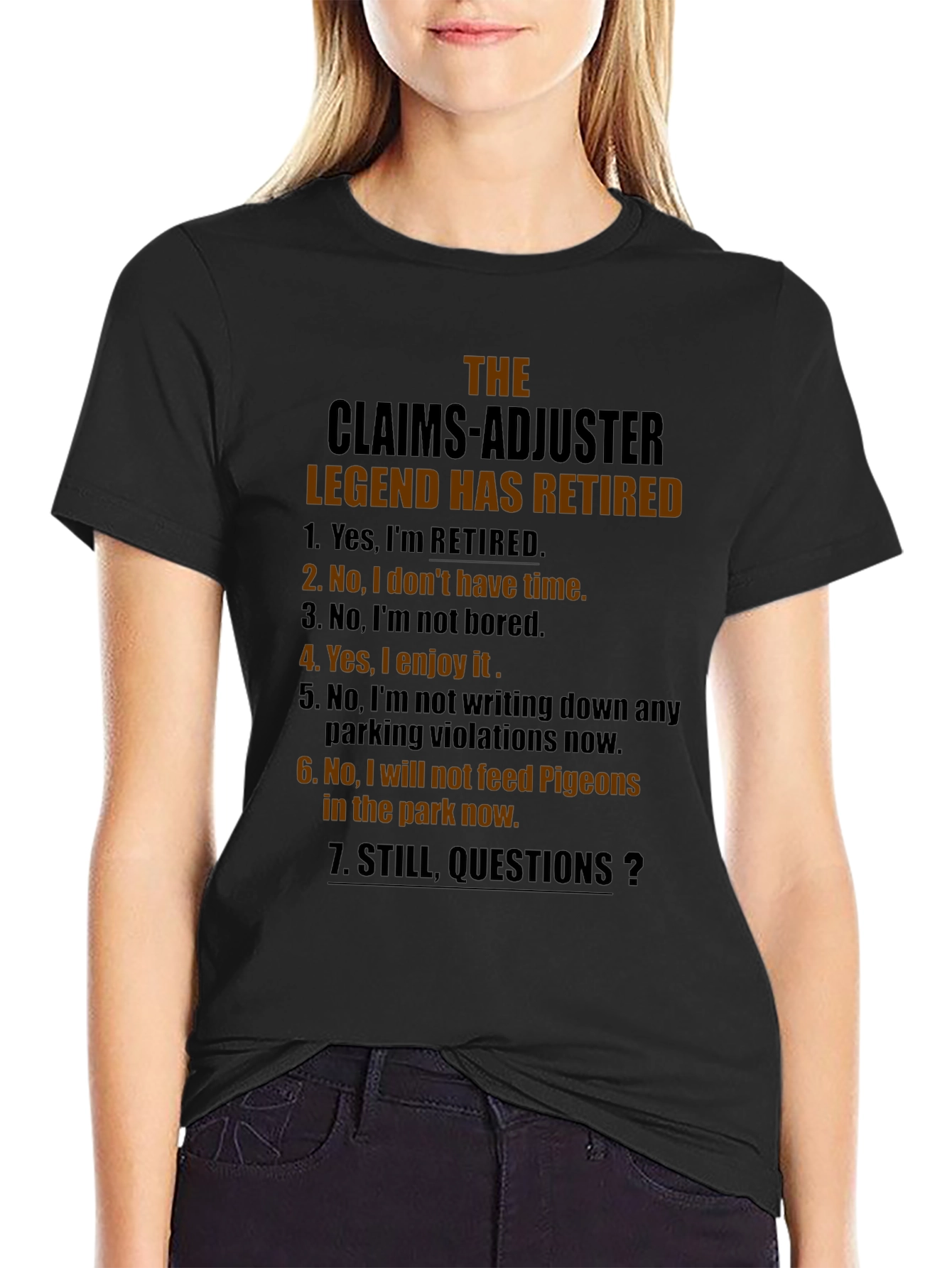 Retired Claims Adjuster Legend Graphic T-Shirt