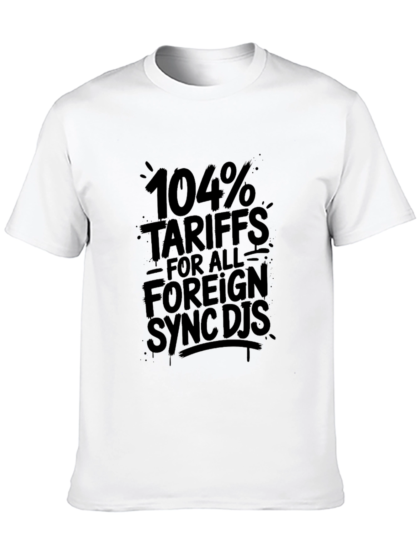 Humorous 104% Tariffs Graphic Black T-Shirt