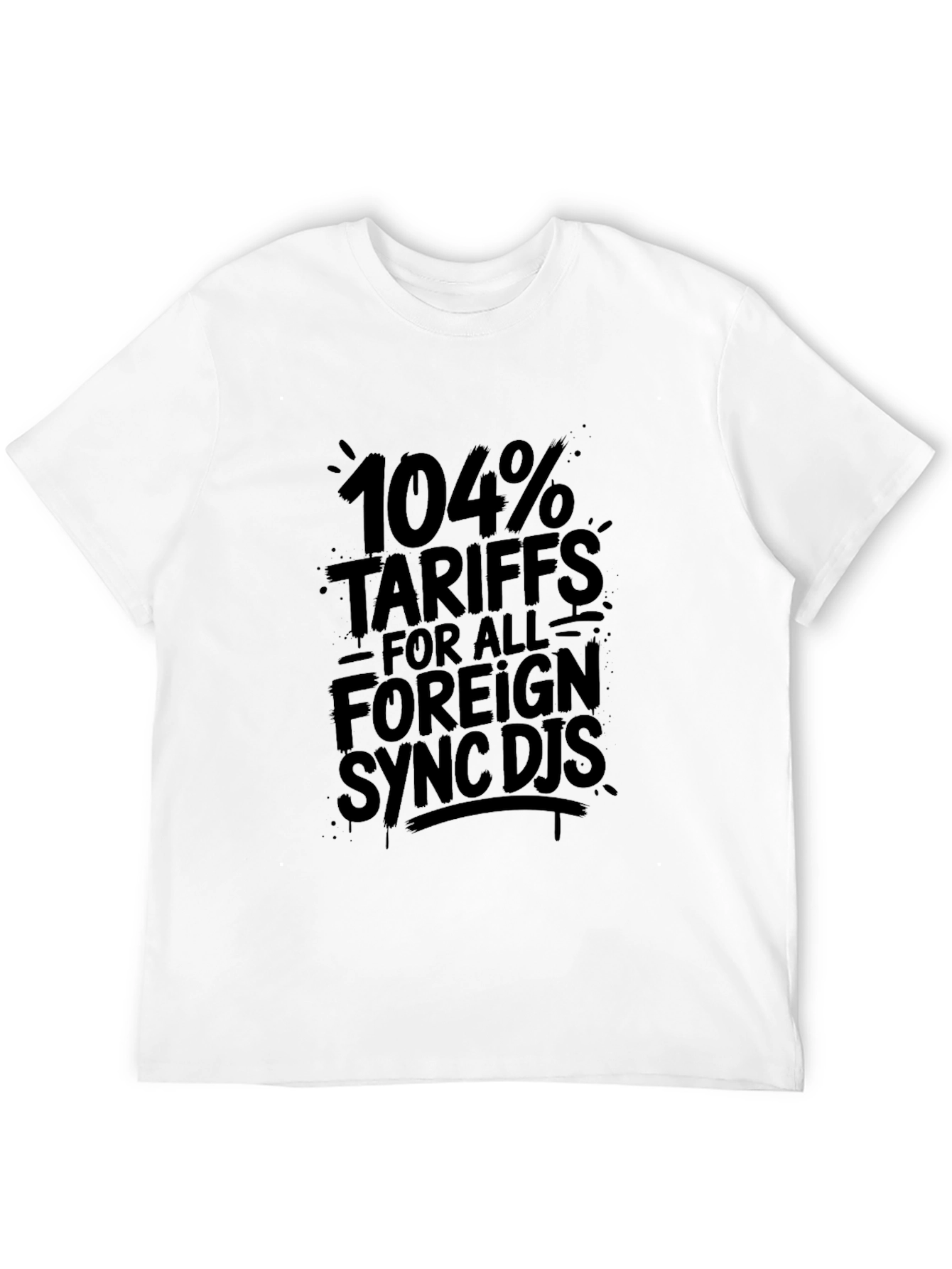 Humorous 104% Tariffs Graphic Black T-Shirt