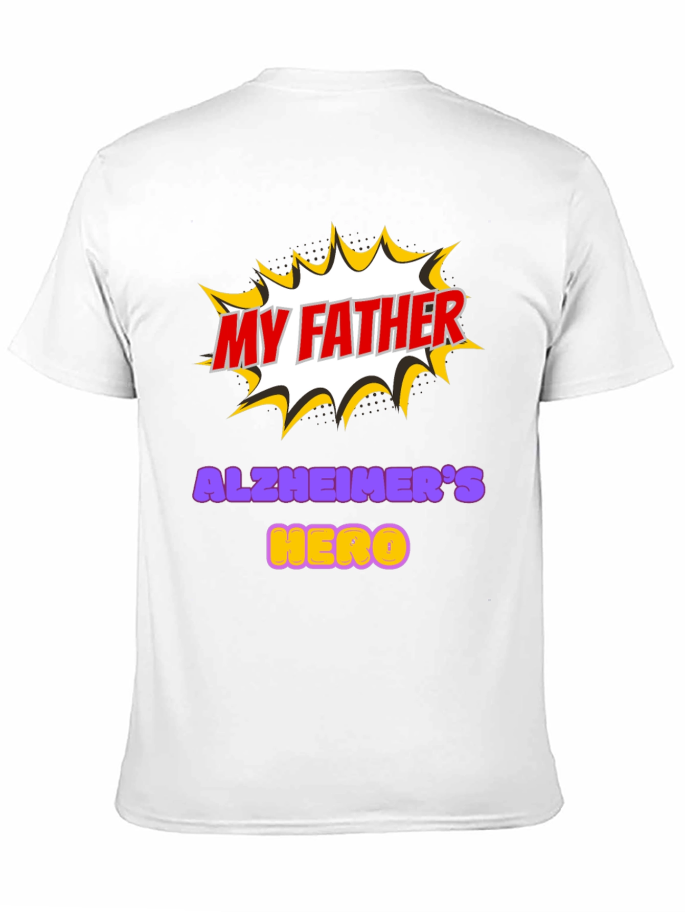 My Father Alzheimers Hero T-Shirt