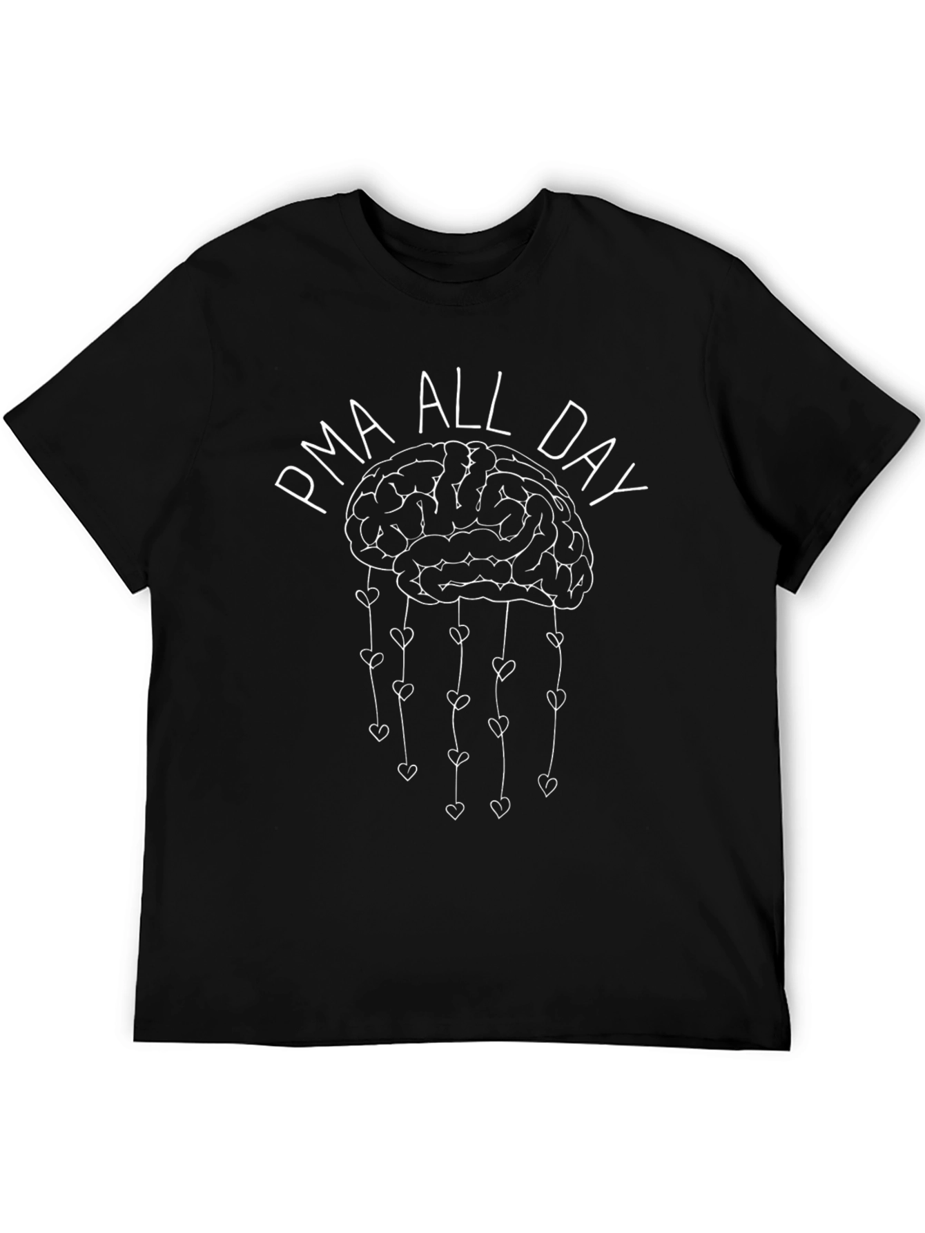 PMA All Day Brain Love T-Shirt