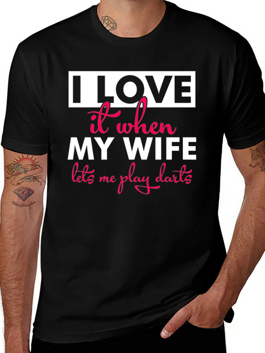 I Love My Wife Darts T-Shirt Funny Husband Gift