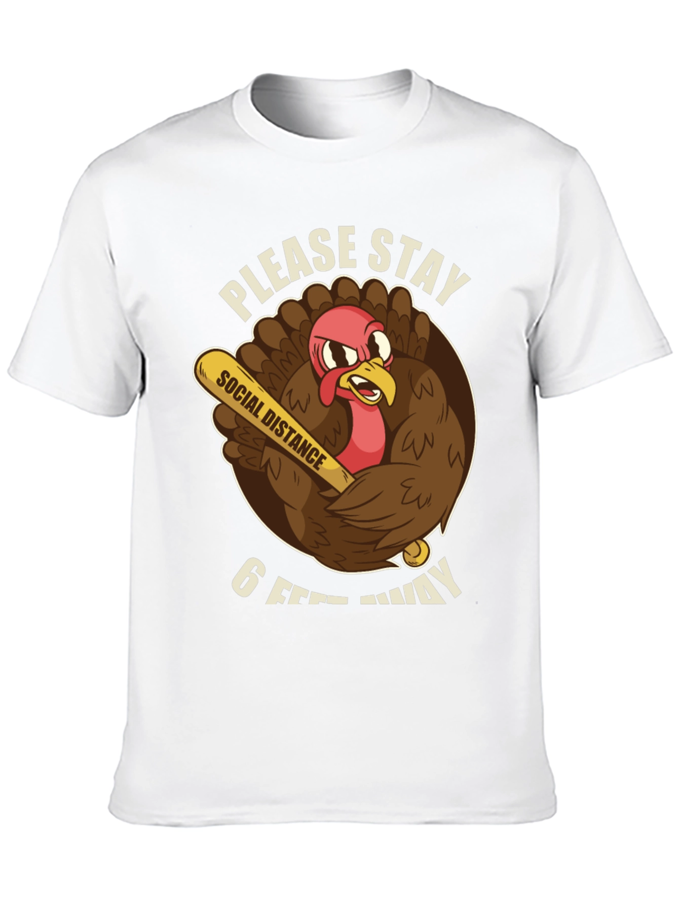 Stay Away Thanksgiving T-Shirt
