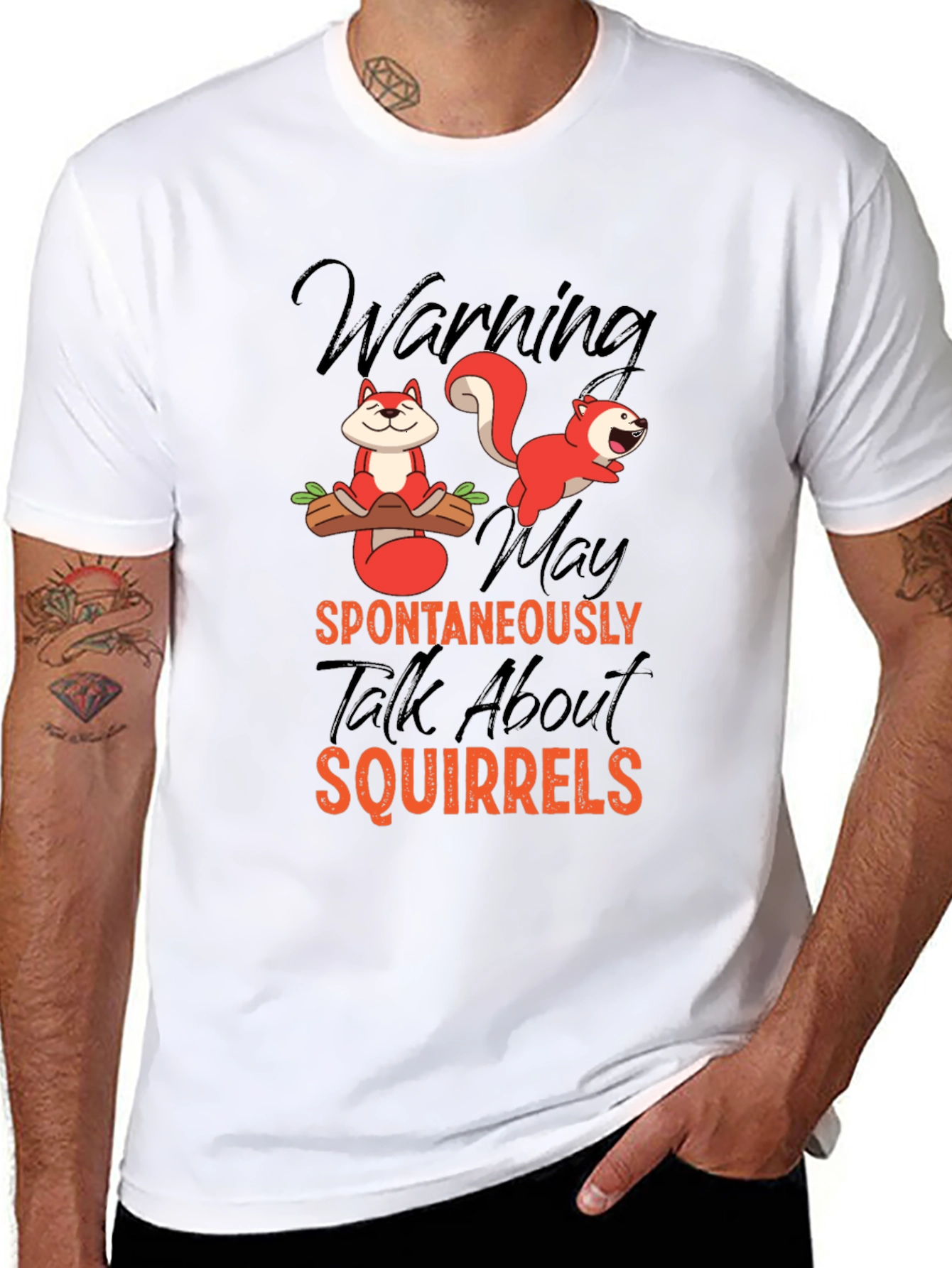 Squirrel Lover T-Shirt: Warning May Talk About Squirrels