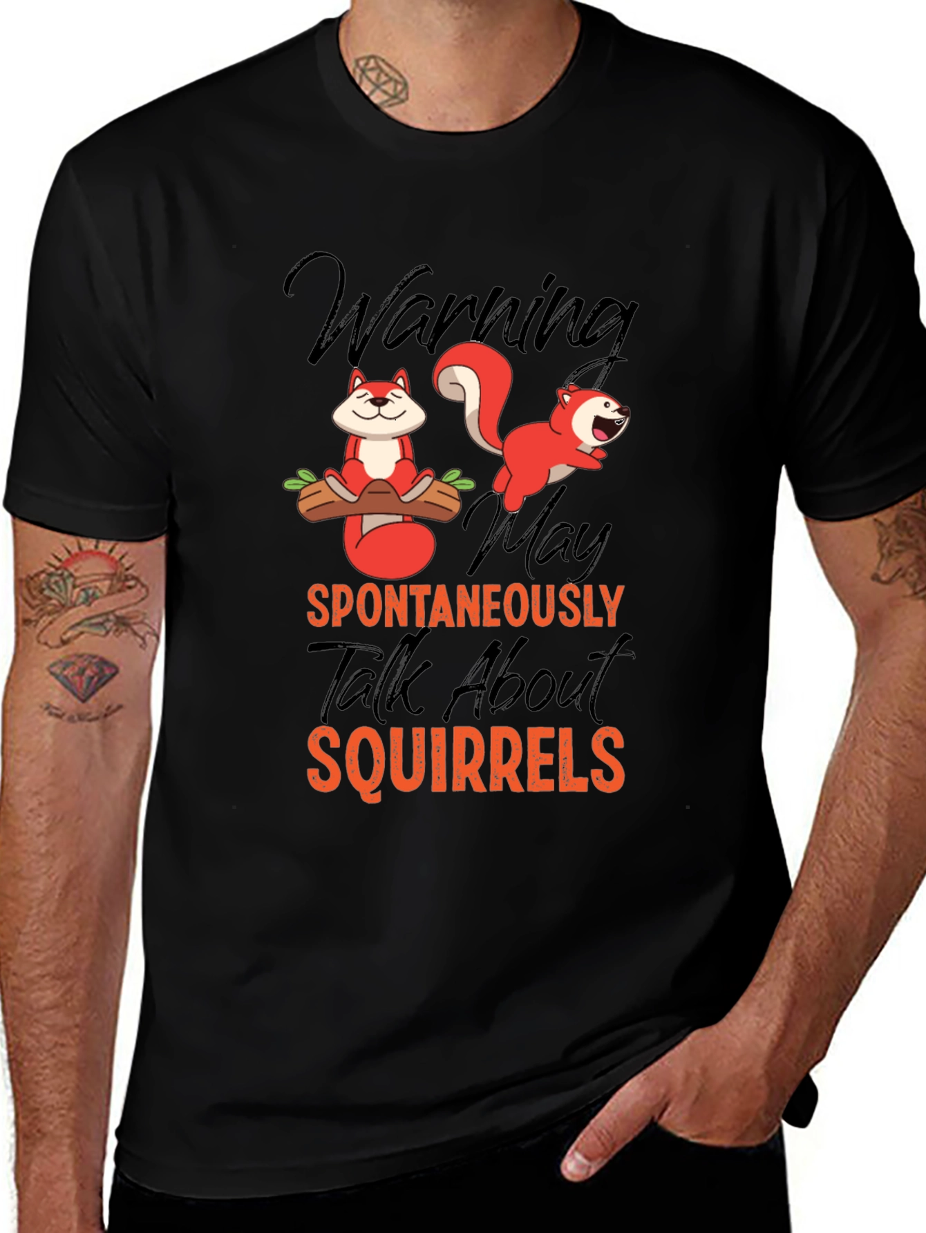 Squirrel Lover T-Shirt: Warning May Talk About Squirrels