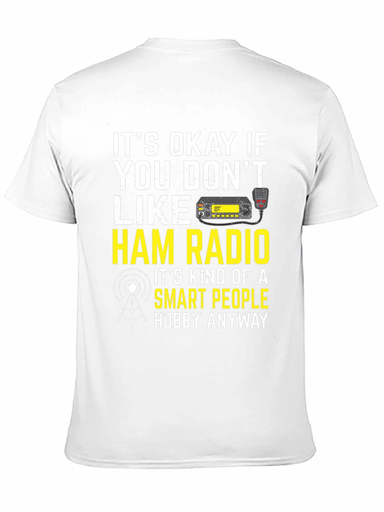 Ham Radio Smart People Hobby T-Shirt