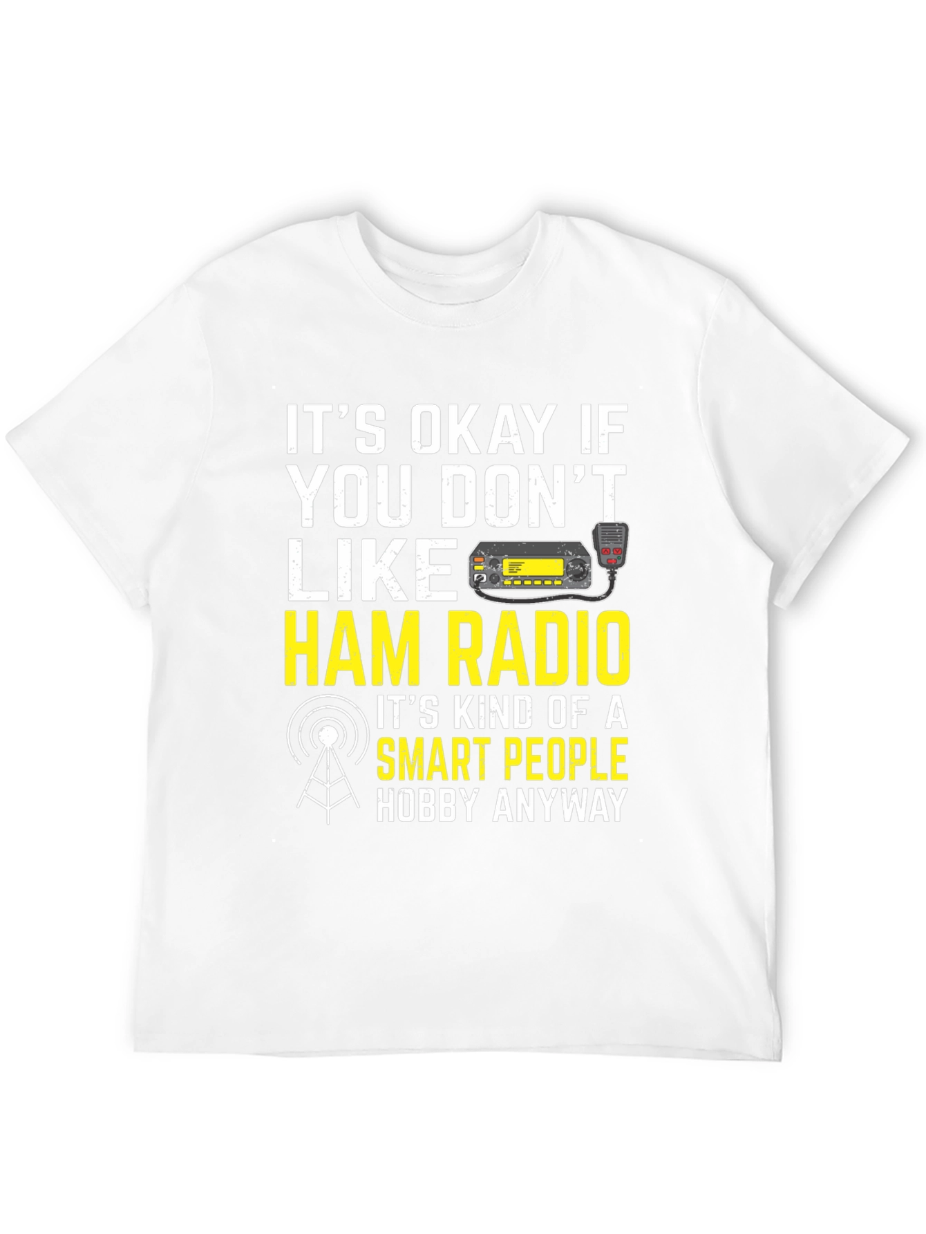 Ham Radio Smart People Hobby T-Shirt