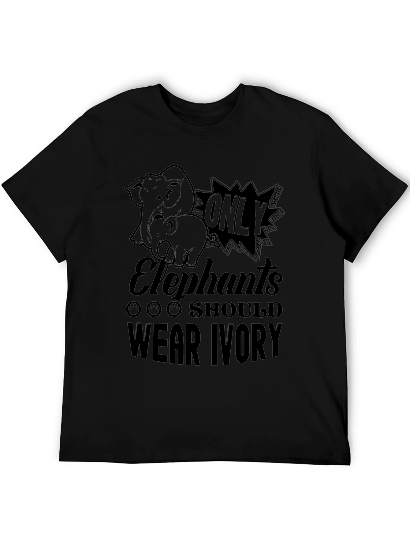 Elephant Rights Graphic Tee: Only Elephants Wear Ivory