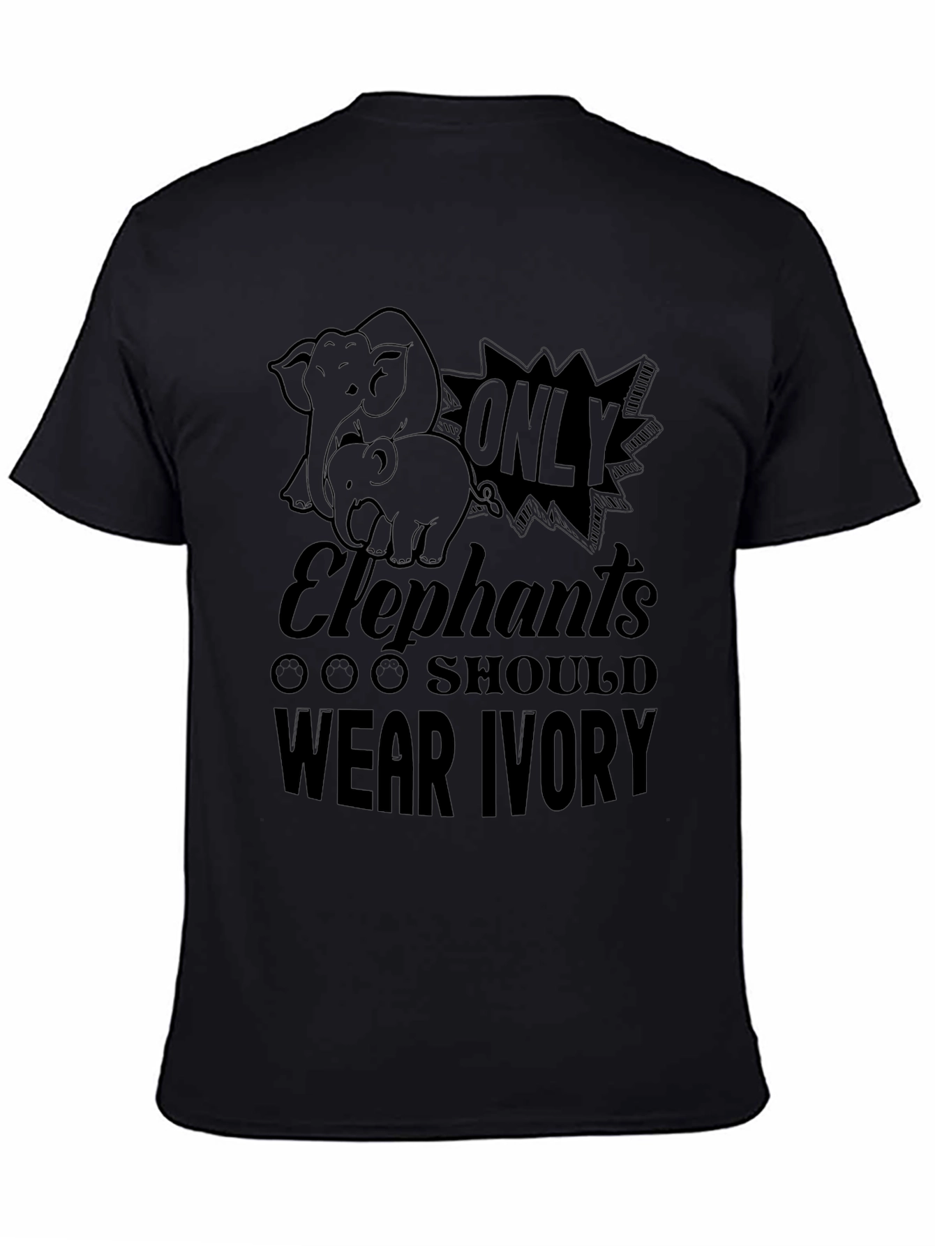 Elephant Rights Graphic Tee: Only Elephants Wear Ivory