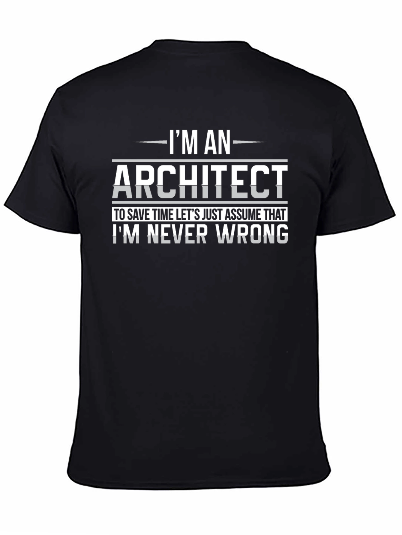 Im an Architect T-Shirt - Funny Job Pride Tee