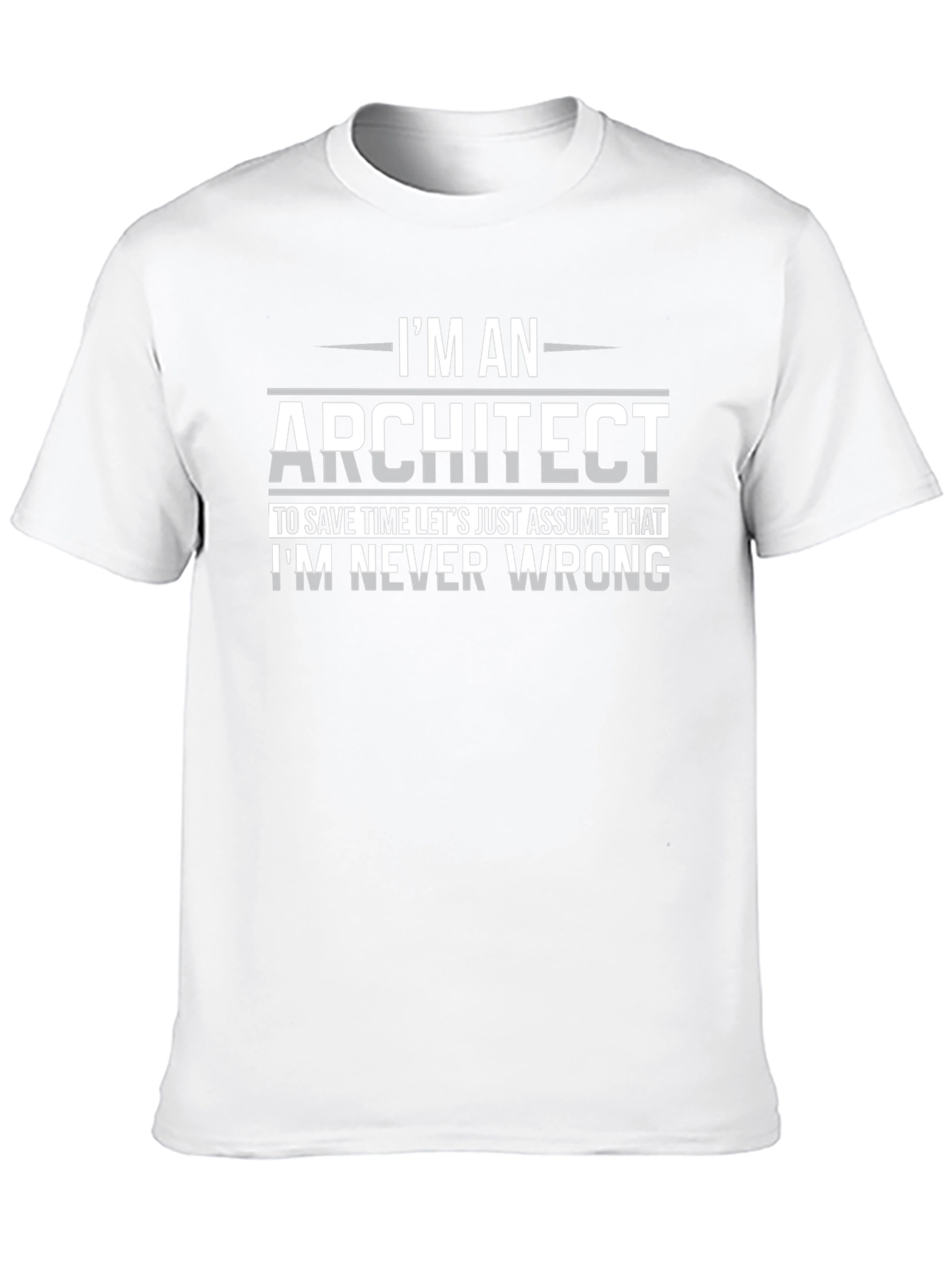 Im an Architect T-Shirt - Funny Job Pride Tee