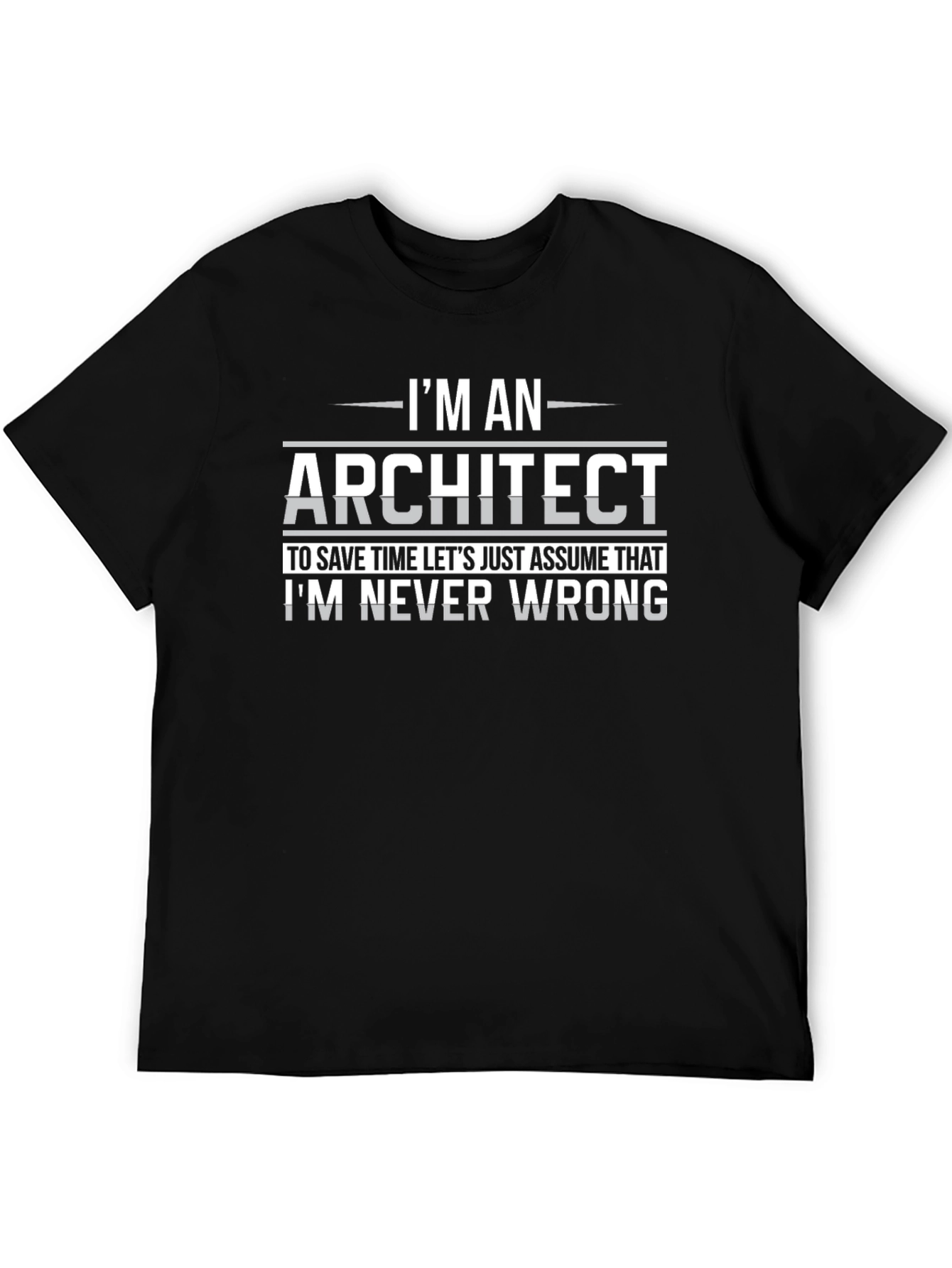 Im an Architect T-Shirt - Funny Job Pride Tee