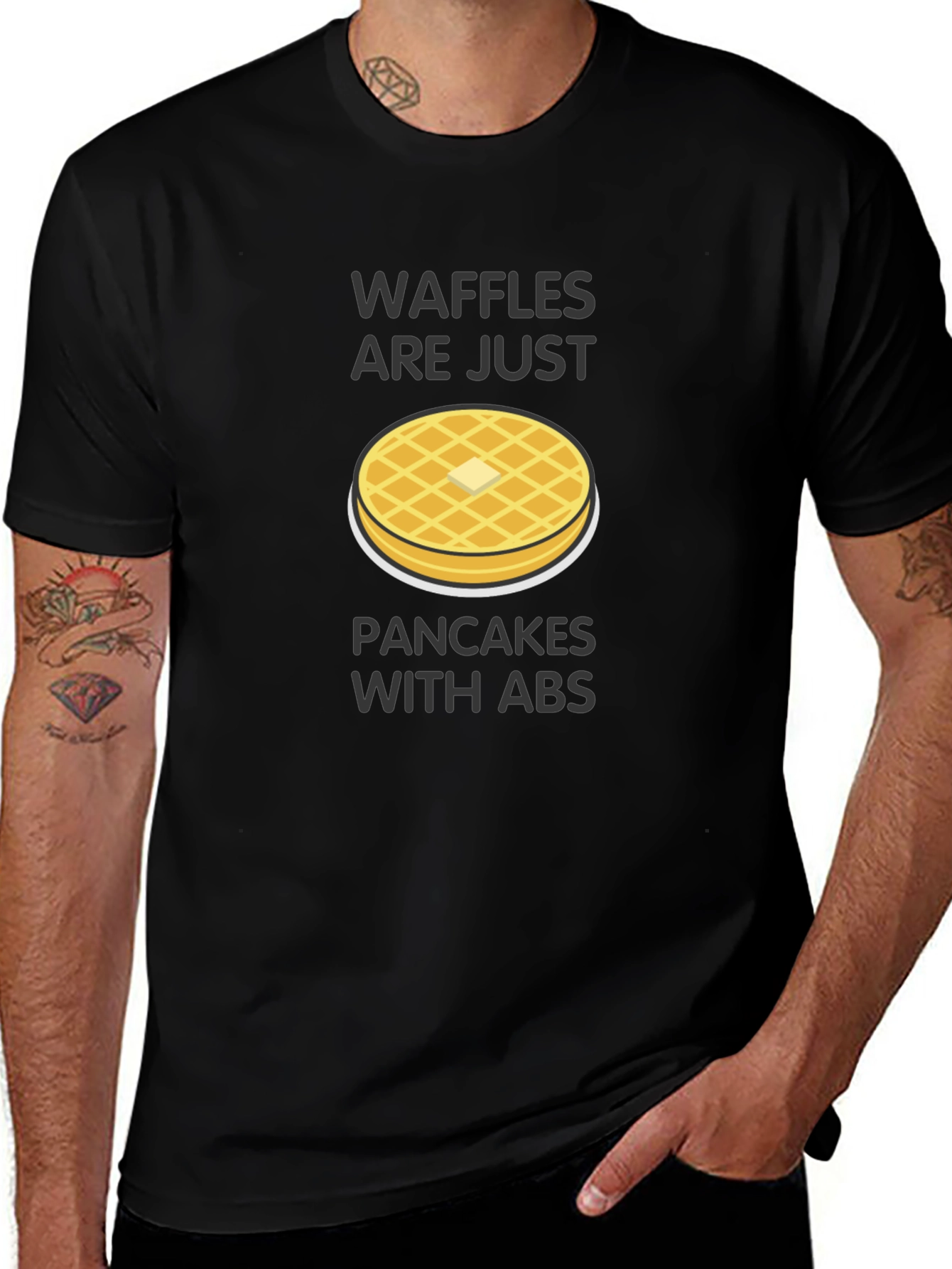 Waffles Are Just Pancakes with Abs T-Shirt