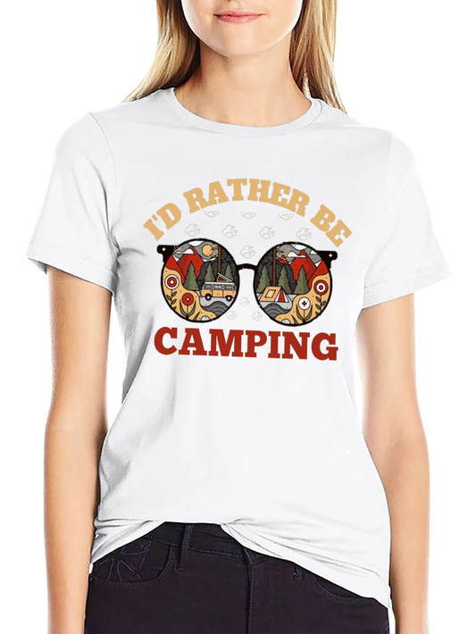 Camping Graphic T-Shirt - Id Rather Be