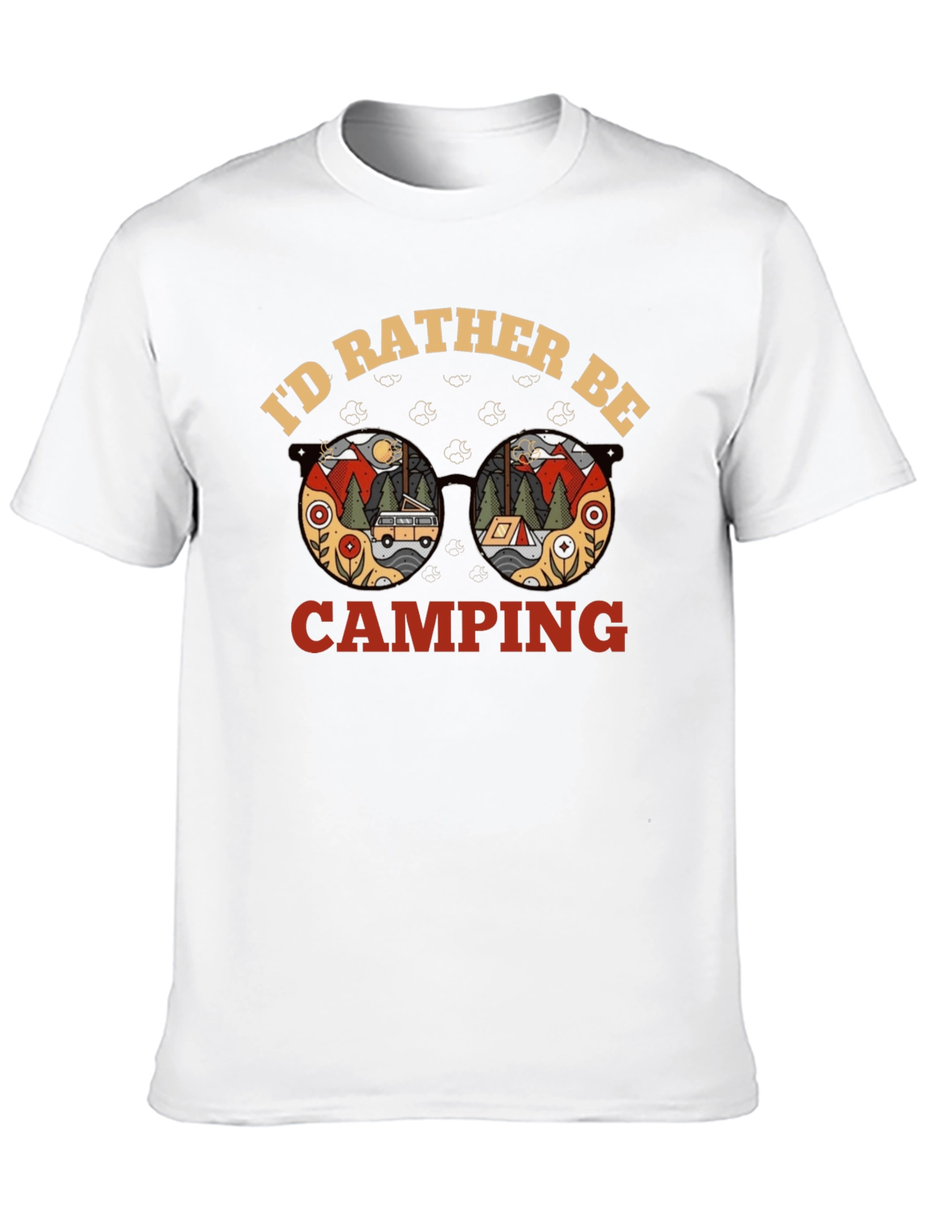 Camping Graphic T-Shirt - Id Rather Be
