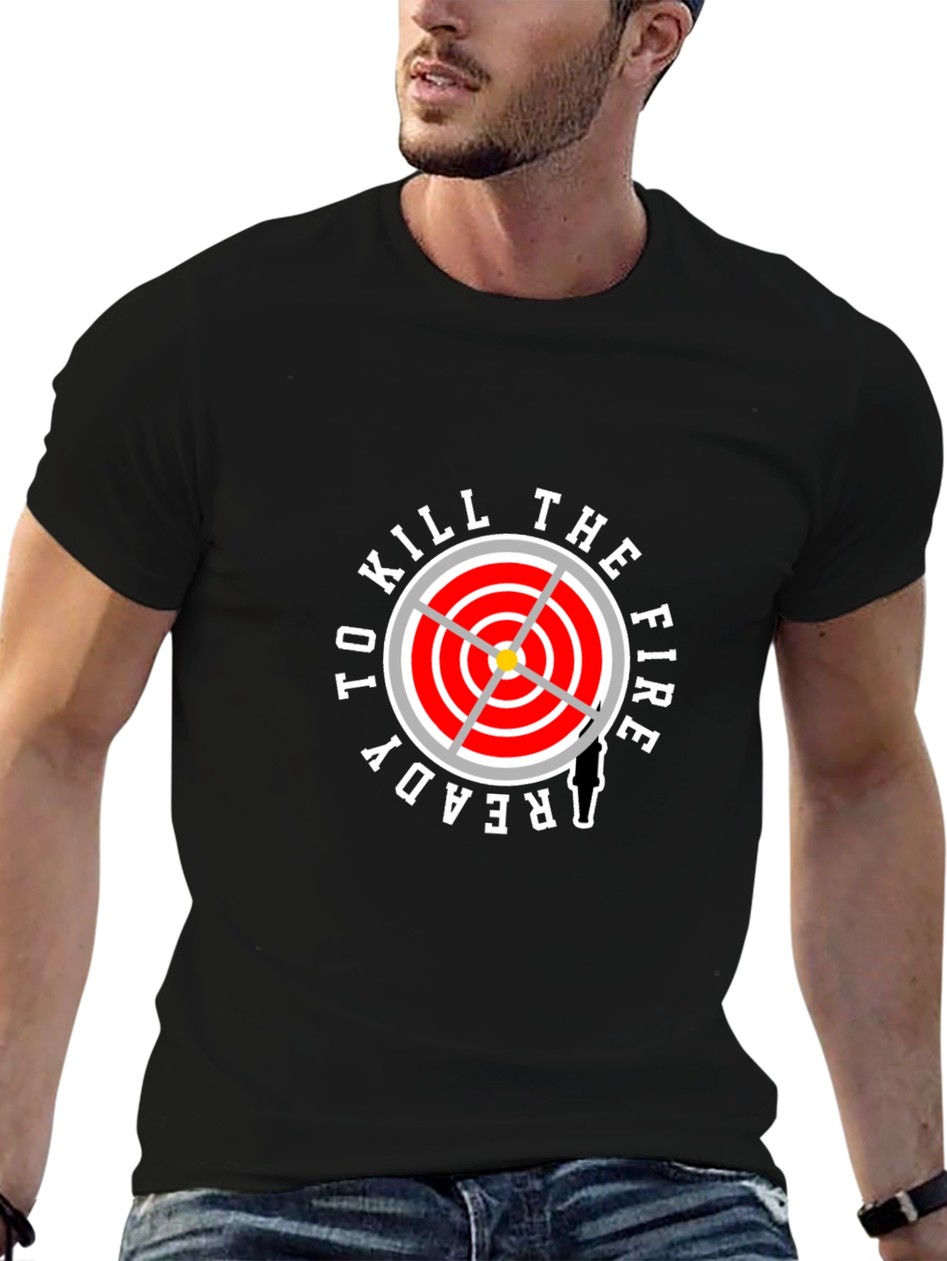 Ready To Kill The Fire T-Shirt - Firefighter