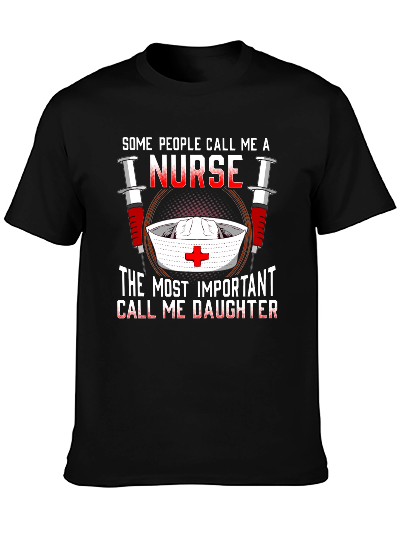 Nurse Daughter Graphic T-Shirt - Unisex