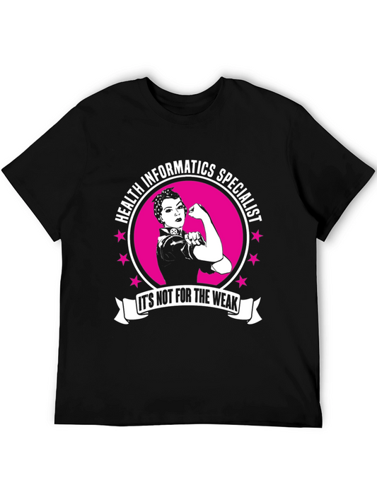 Health Informatics Specialist T-Shirt - Strong Women Design