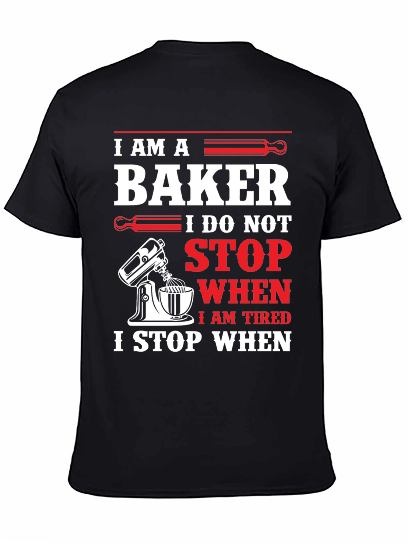I am a Baker T-Shirt