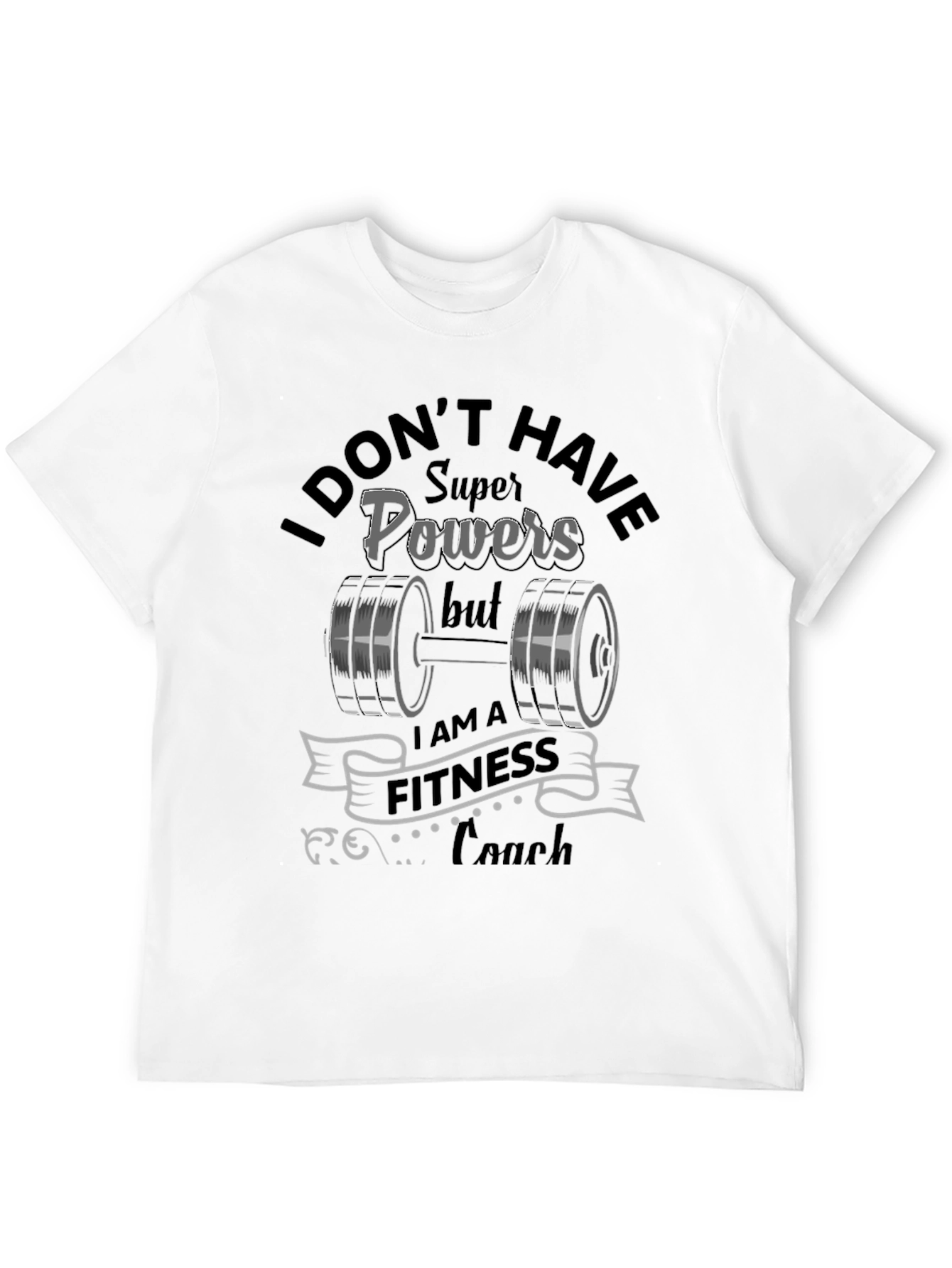 Fitness Coach Graphic T-Shirt - Super Powers Design