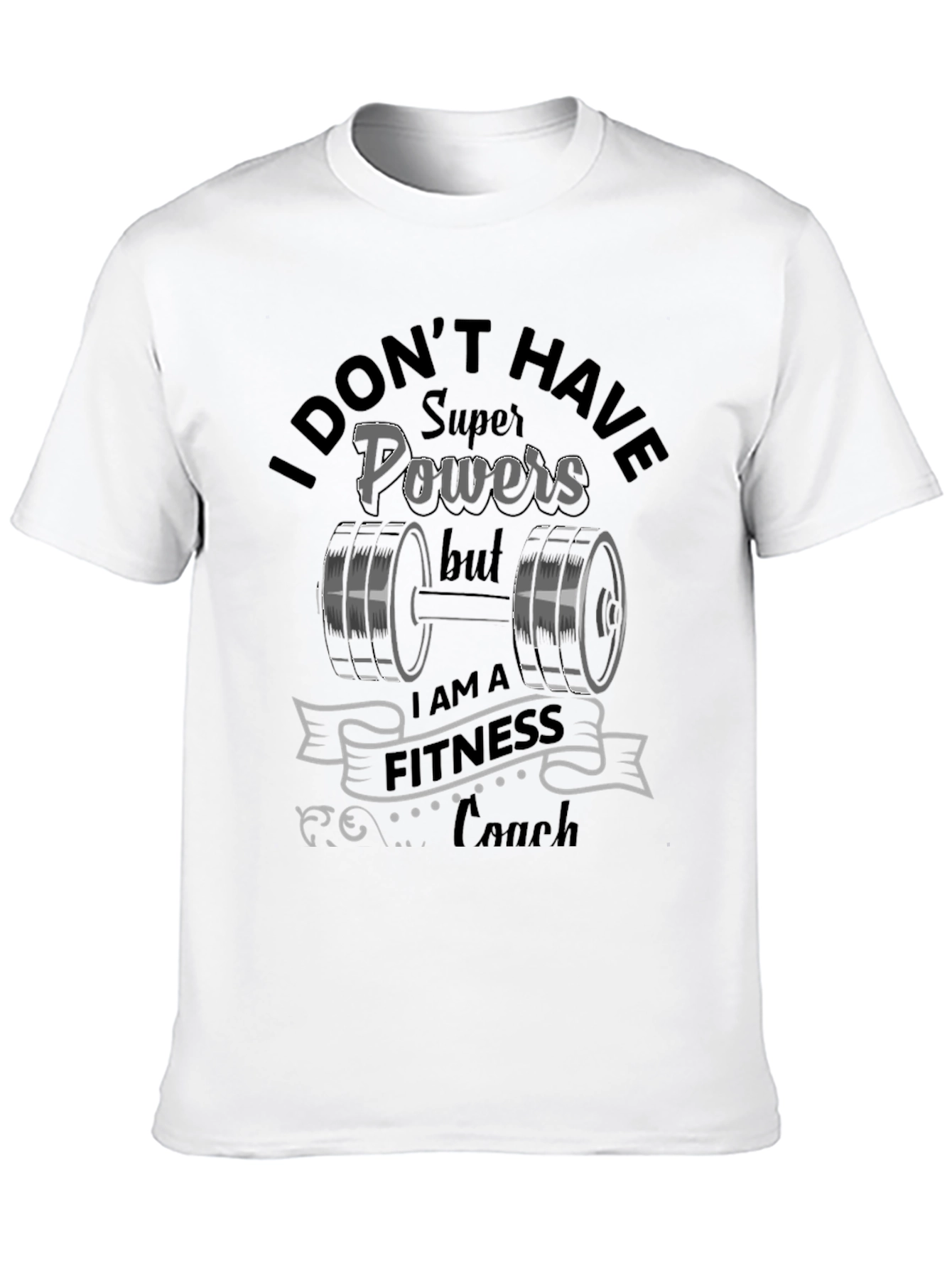 Fitness Coach Graphic T-Shirt - Super Powers Design